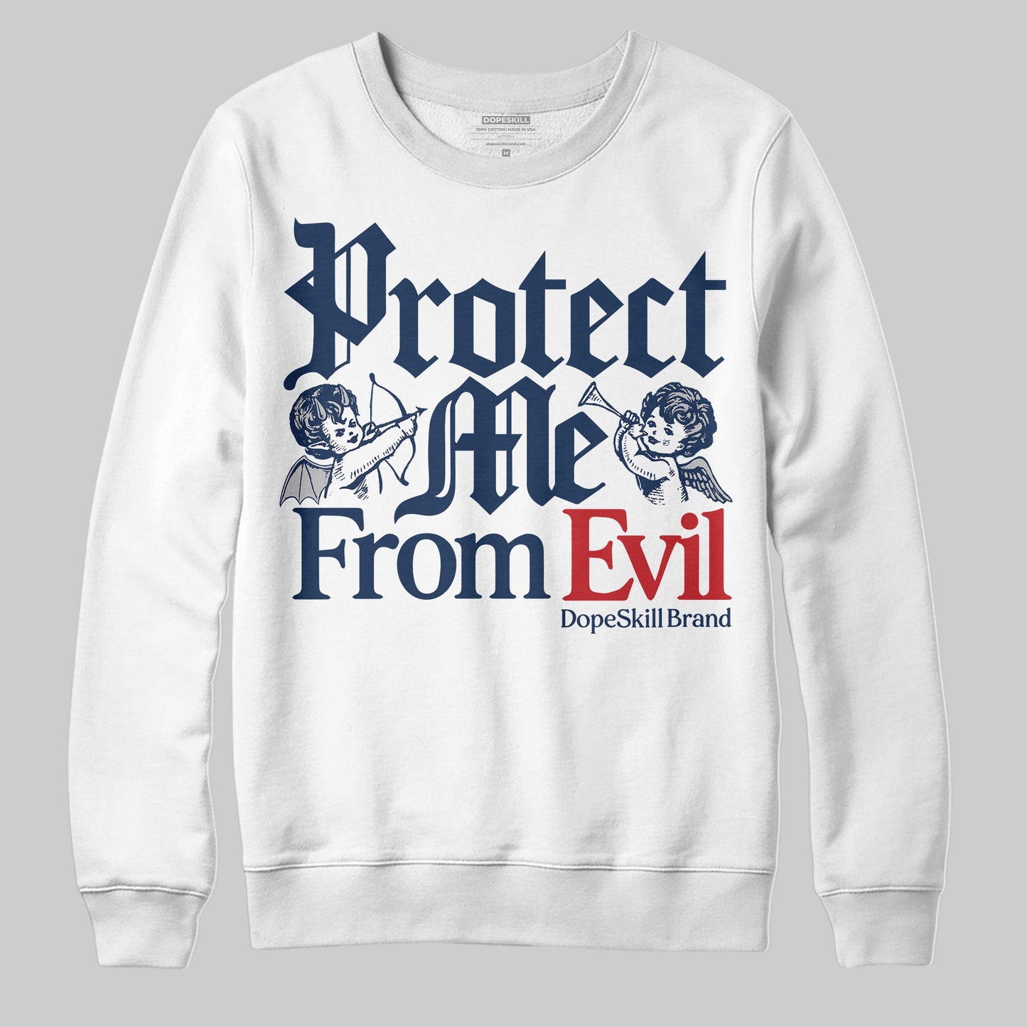 Summit White Navy 4s DopeSkill Sweatshirt Protect Me From Evil Graphic