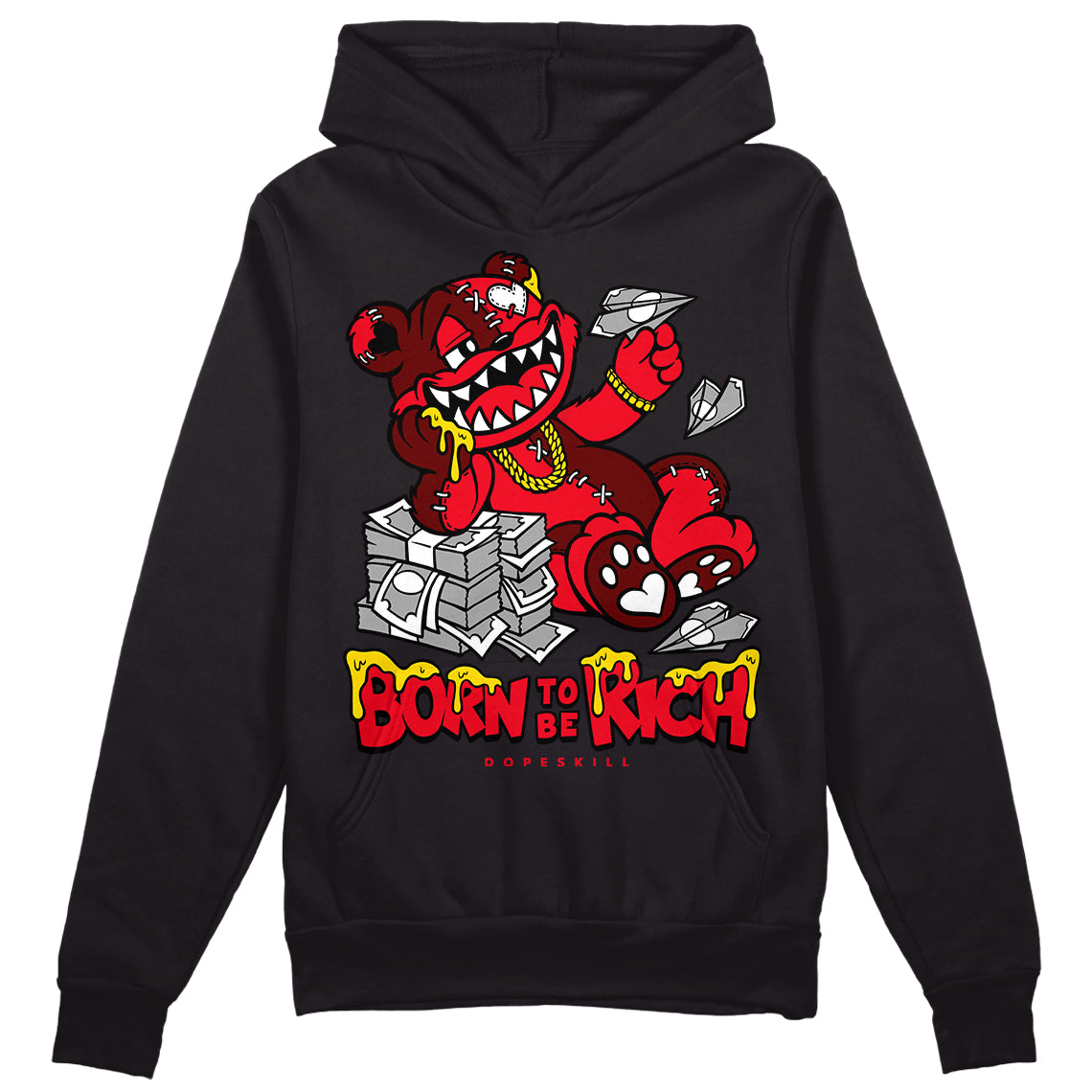 Red Thunder 4s DopeSkill Hoodie Sweatshirt Born To Be Rich Graphic