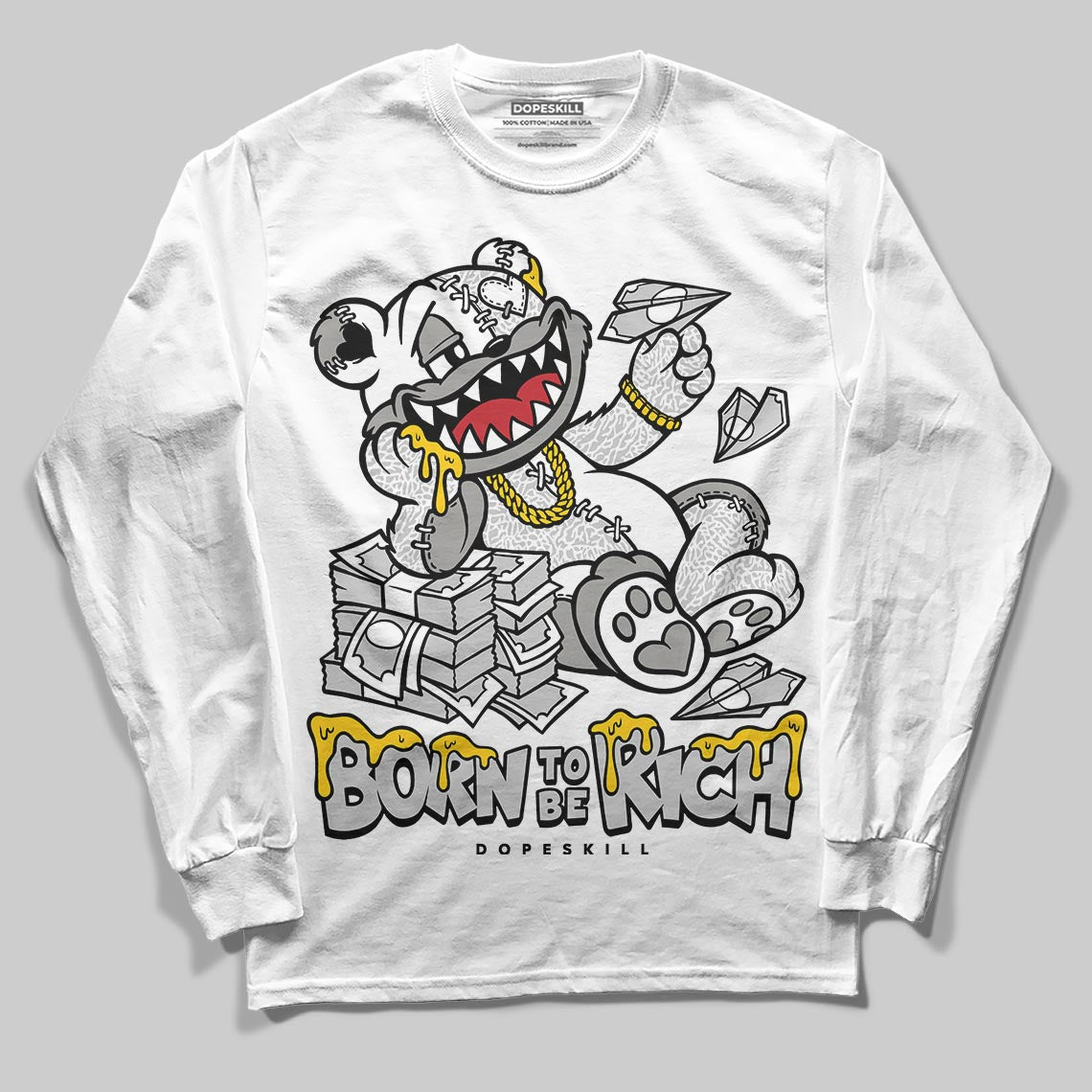 Pure Money 3s DopeSkill Long Sleeve T-Shirt Born To Be Rich Graphic