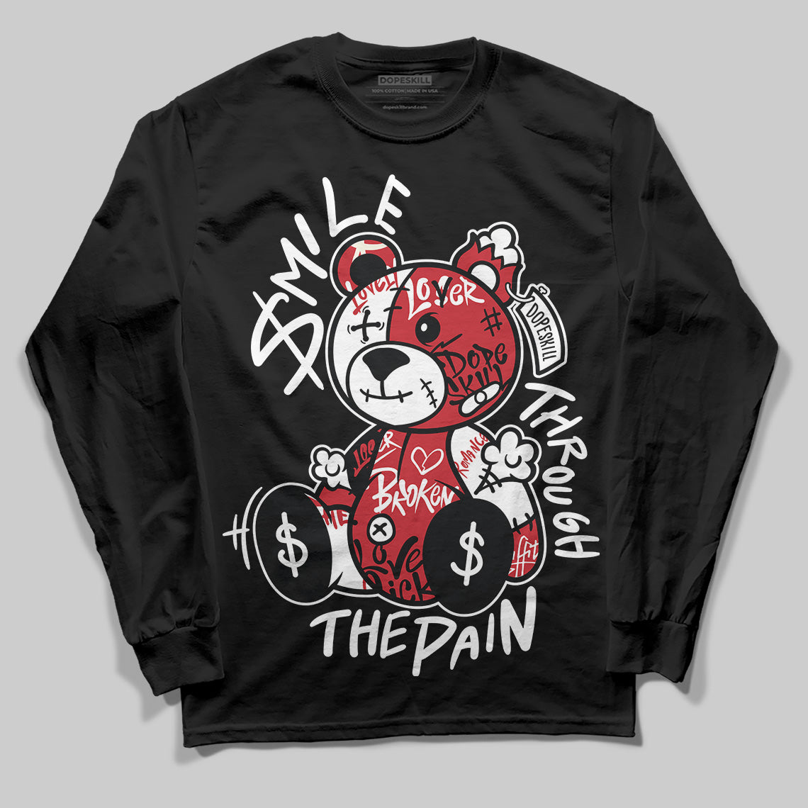 Bred 11s DopeSkill Long Sleeve T-Shirt Smile Through The Pain Graphic