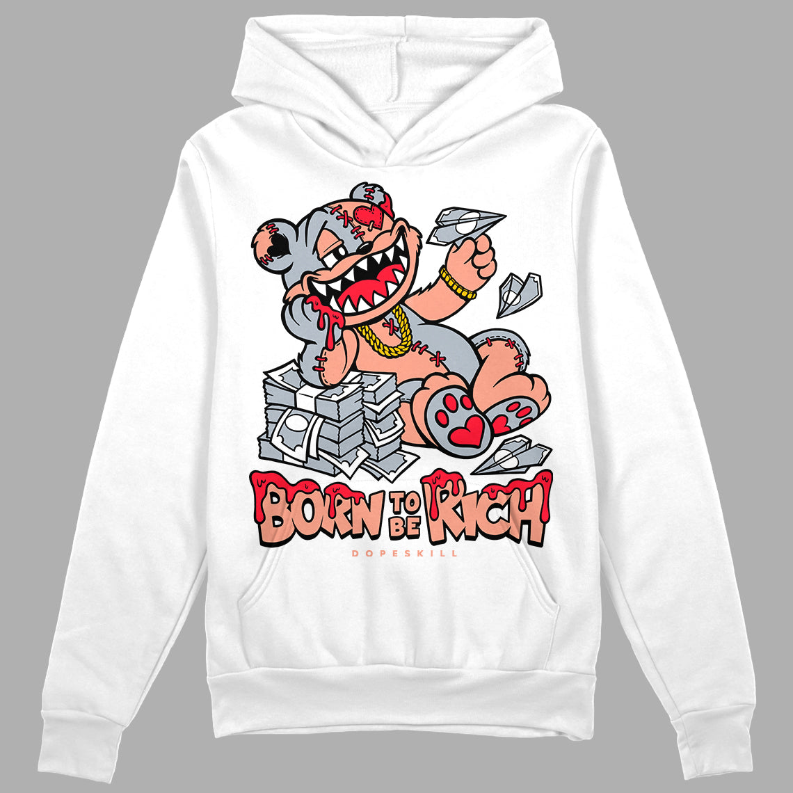 Crimson Bliss 5s DopeSkill Hoodie Sweatshirt Born To Be Rich Graphic