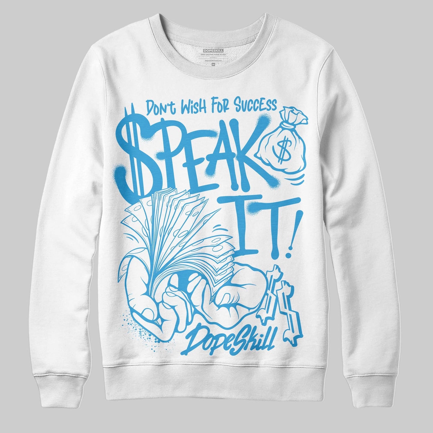 UNC Reimagined 1s DopeSkill Sweatshirt Speak It Graphic