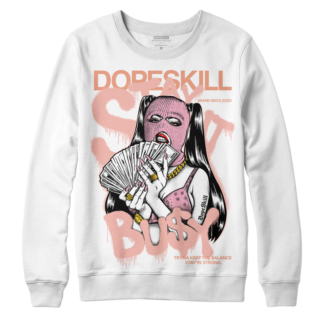 Legend Pink 11s DopeSkill Sweatshirt Stay It Busy Graphic