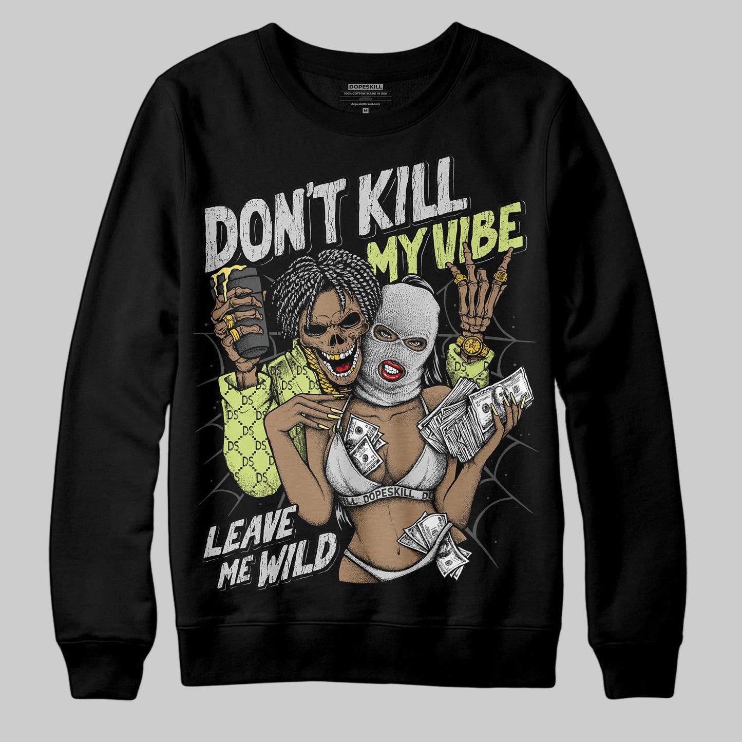 Light Lemon Twist 4s DopeSkill Sweatshirt Don't Kill My Vibe Graphic