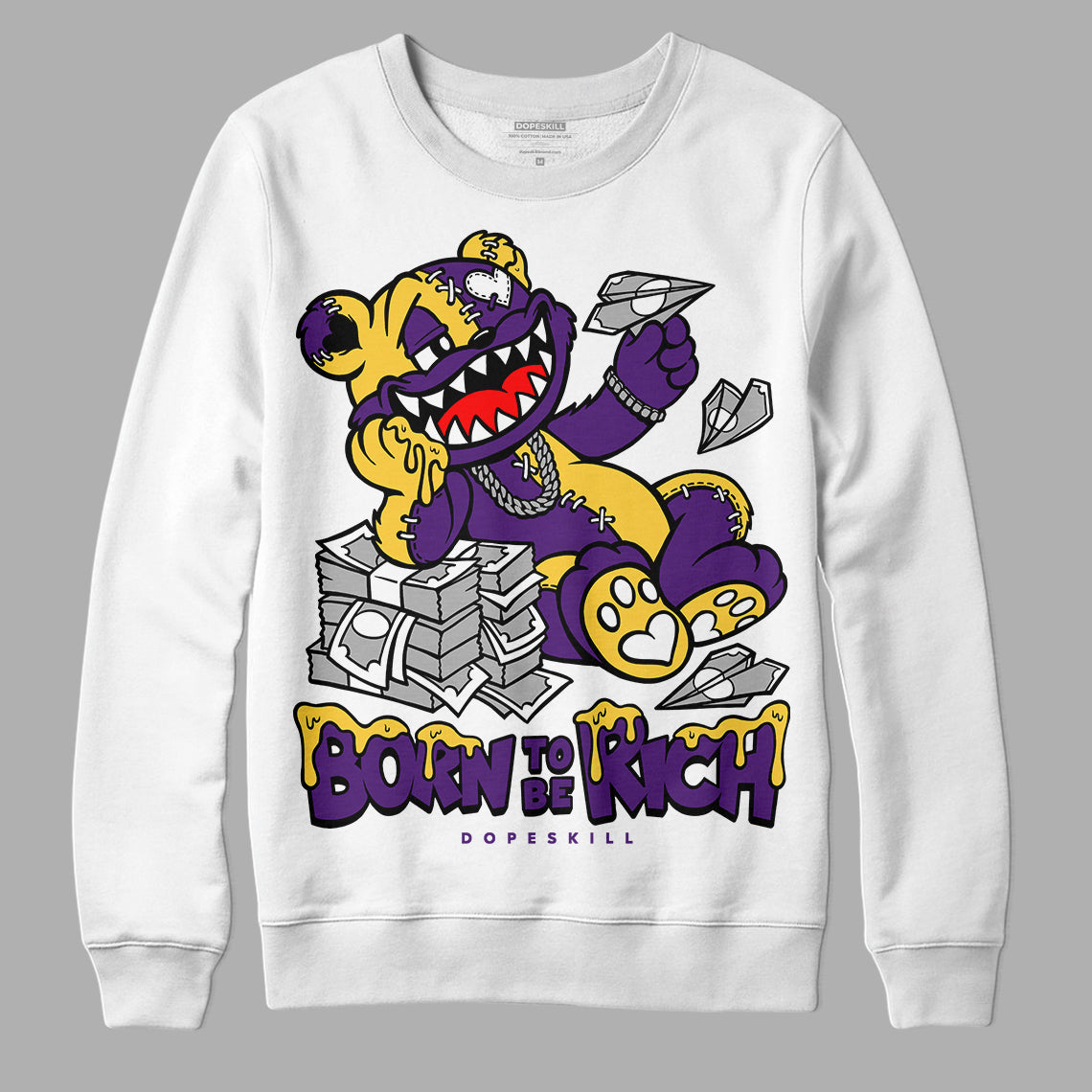 Field Purple 12s DopeSkill Sweatshirt Born To Be Rich Graphic