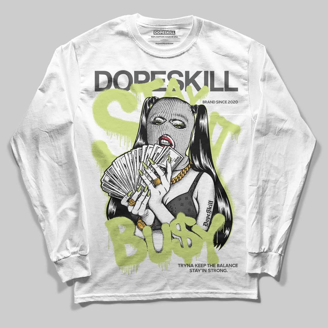 Light Lemon Twist 4s DopeSkill Long Sleeve T-Shirt Stay It Busy Graphic
