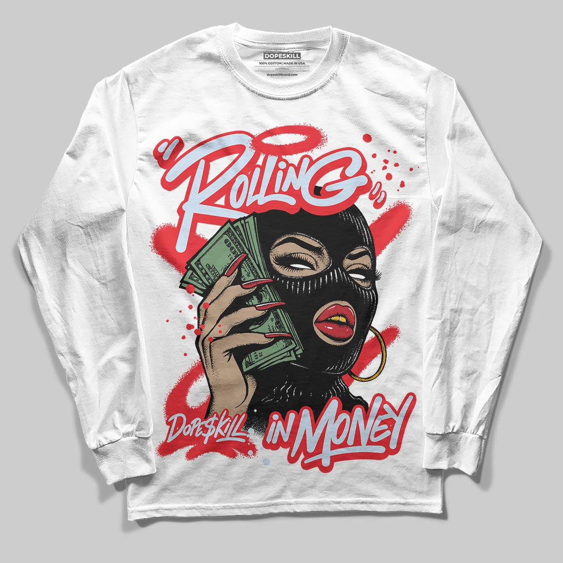 Cherry 11s DopeSkill Long Sleeve T-Shirt Rolling in Money Graphic
