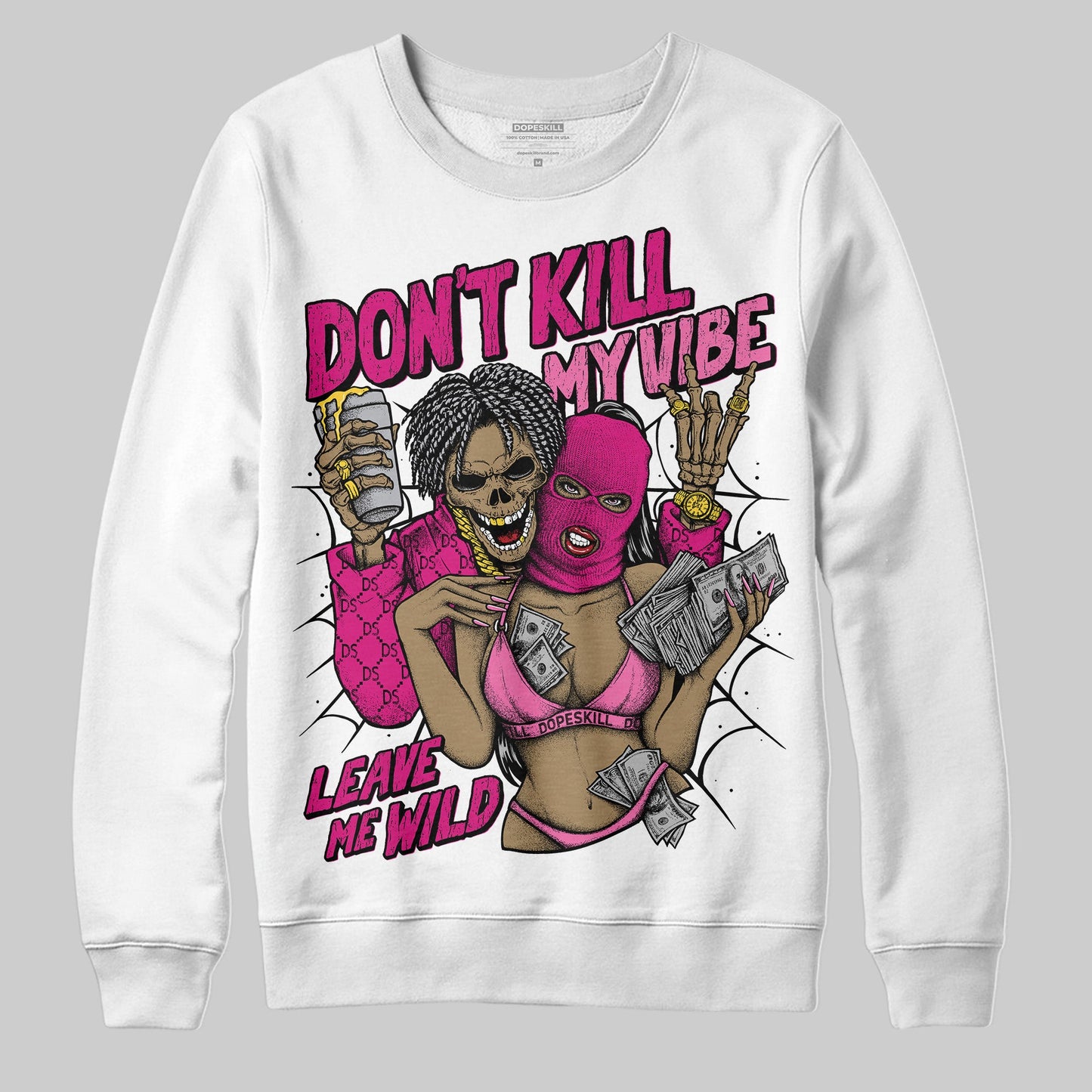Rick RO Pink Leather Sneakers DopeSkill Sweatshirt Don't Kill My Vibe Graphic
