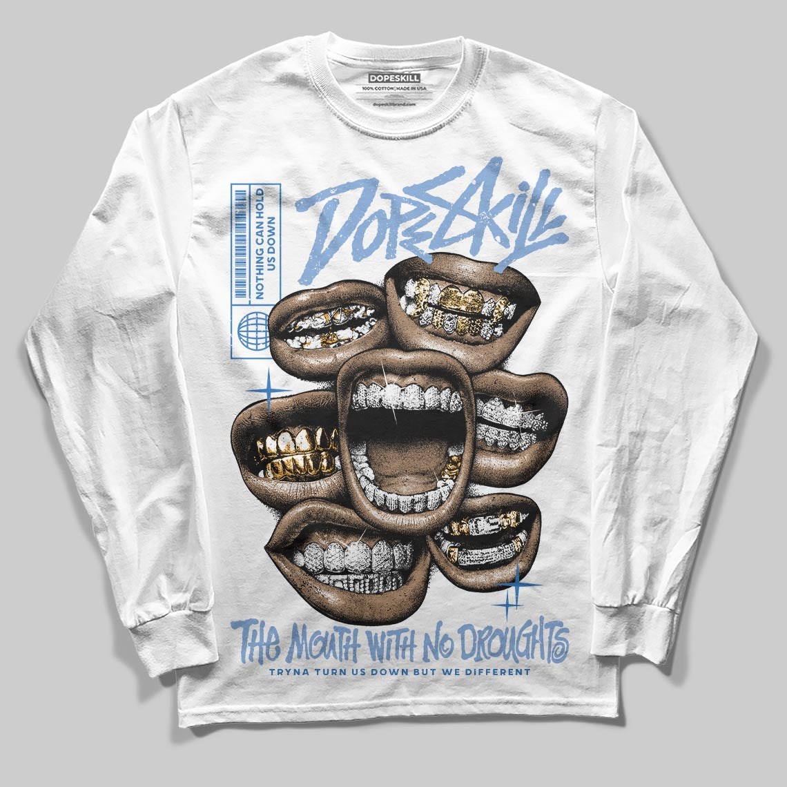 Forget Me Not 4s DopeSkill Long Sleeve T-Shirt The Mouth With No Droughts Graphic