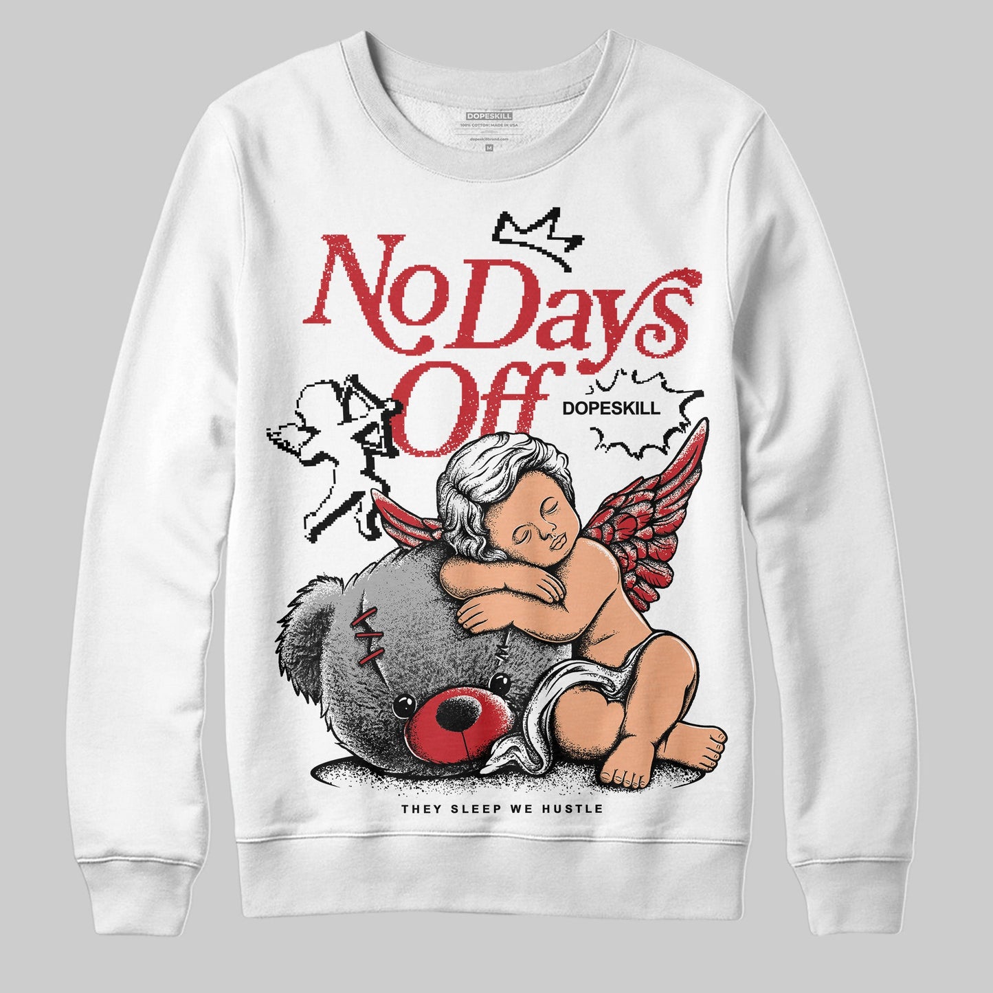 Bred 11s DopeSkill Sweatshirt New No Days Off Graphic