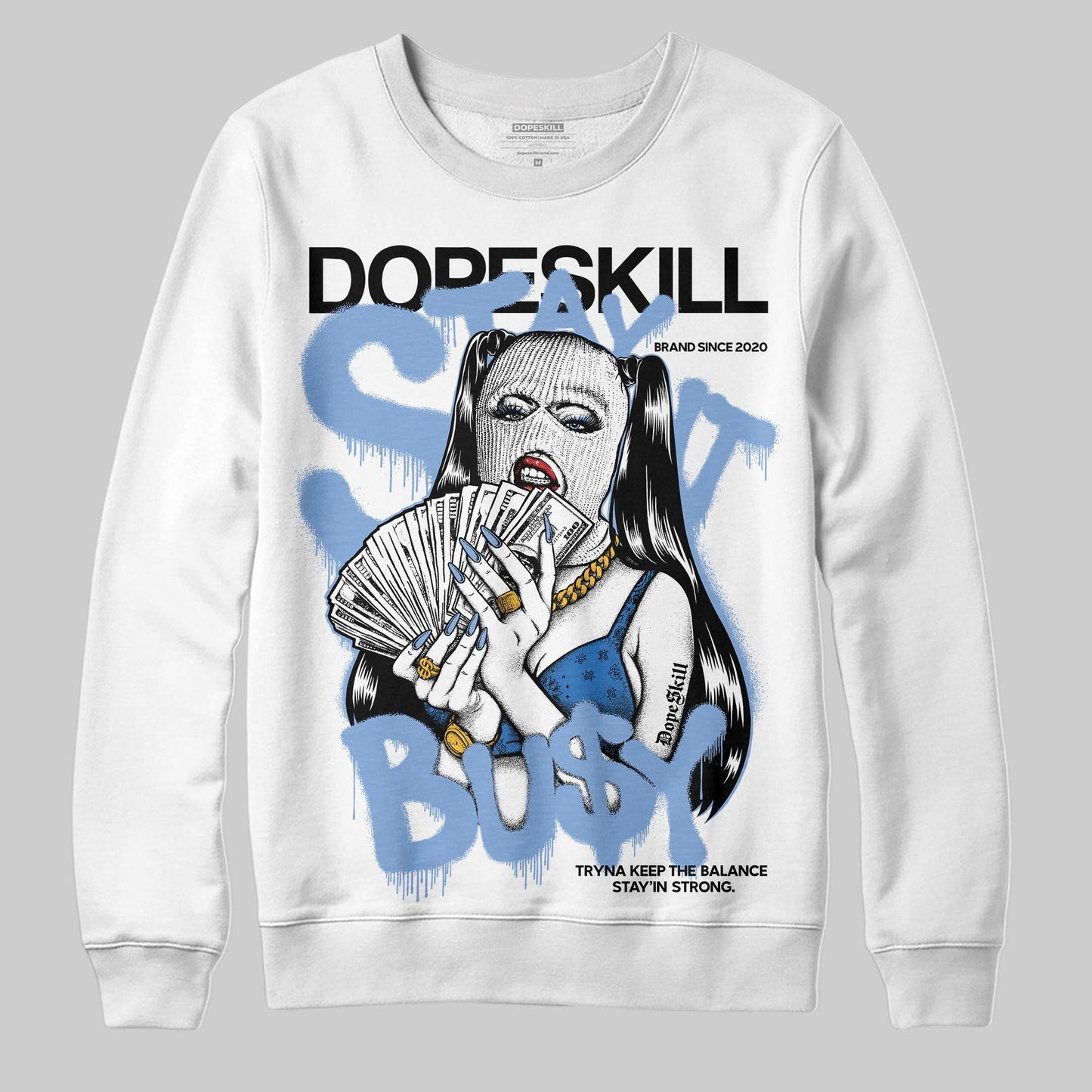 Forget Me Not 4s DopeSkill Sweatshirt Stay It Busy Graphic