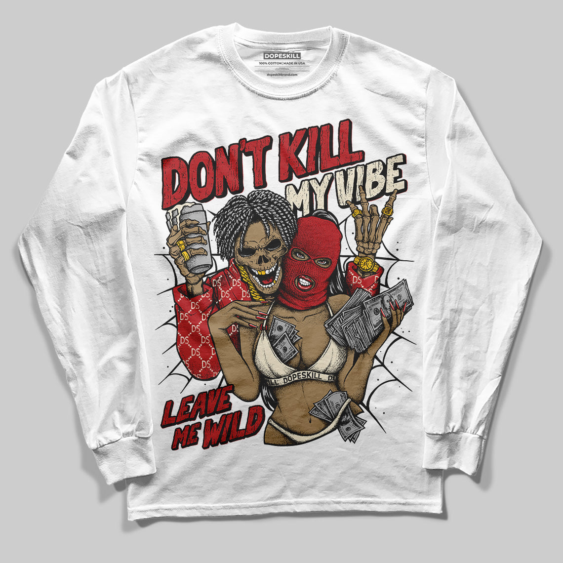 Black Toe Reimagined 1s DopeSkill Long Sleeve T-Shirt Don't Kill My Vibe Graphic