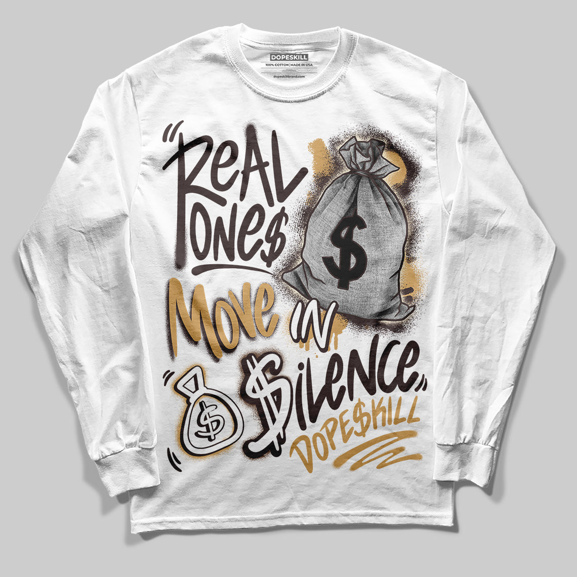 Earth 5s DopeSkill Long Sleeve T-Shirt Real Ones Move In Silence Graphic