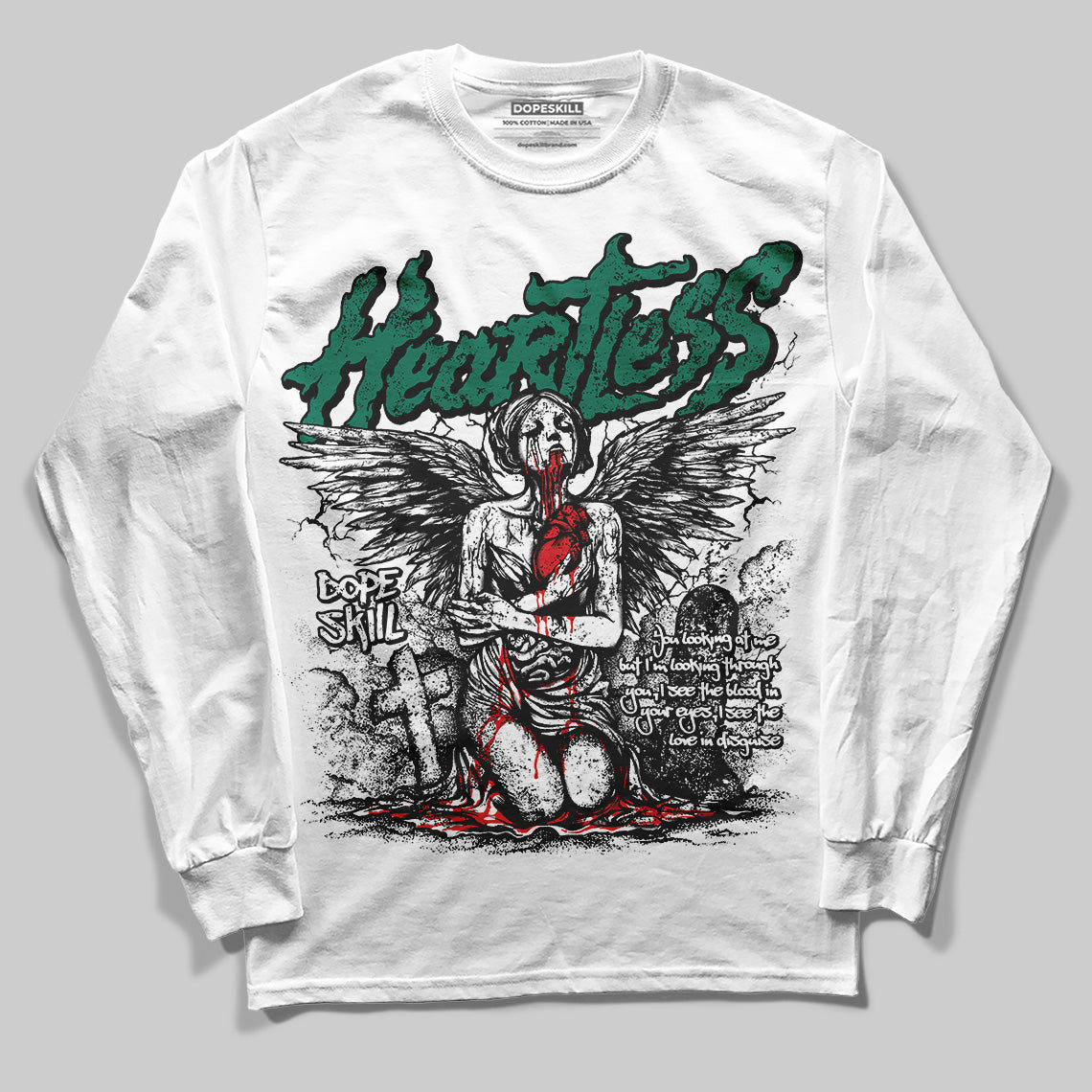 Oxidized Green 4s DopeSkill Long Sleeve T-Shirt Heartless Graphic