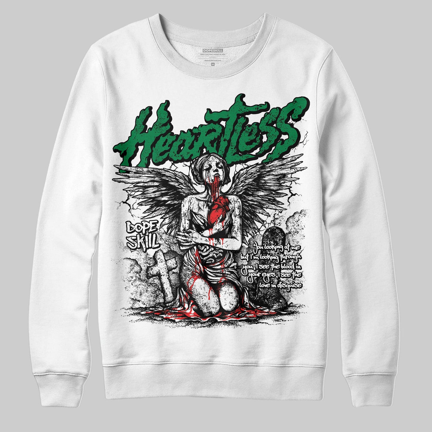 Lucky Green 5s DopeSkill Sweatshirt Heartless Graphic