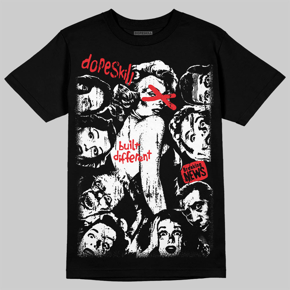 Black and White Collection DopeSkill T-Shirt Built Different Graphic