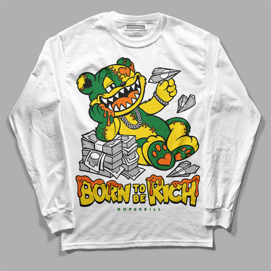 Dunk Reverse Brazil DopeSkill Long Sleeve T-Shirt Born To Be Rich Graphic