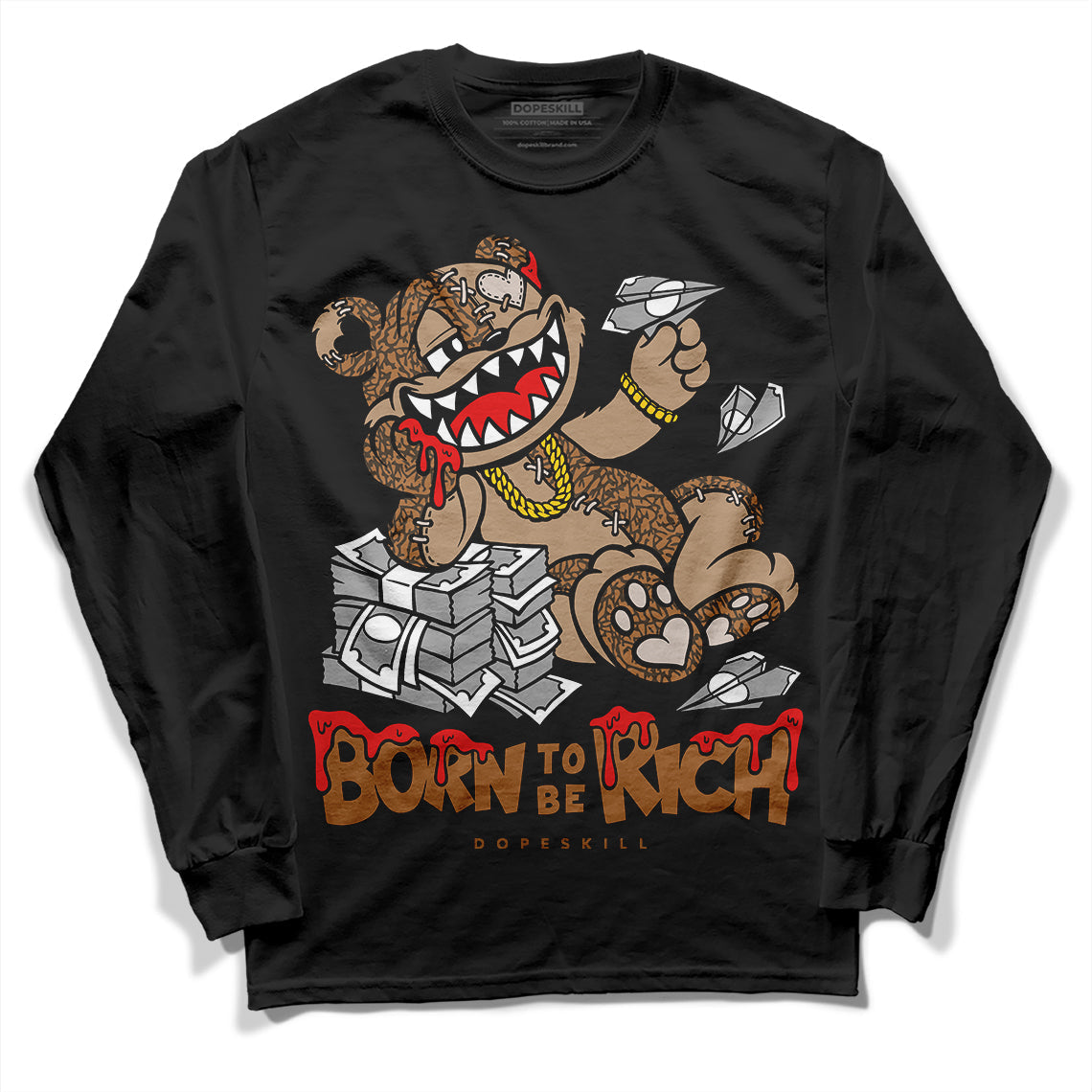 Palomino 3s DopeSkill Long Sleeve T-Shirt Born To Be Rich Graphic