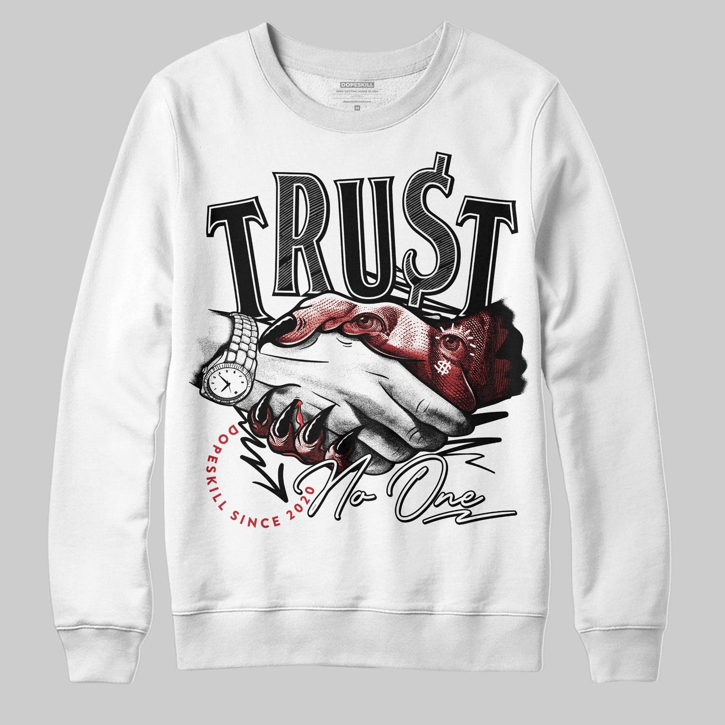 Bred Velvet 11s DopeSkill Sweatshirt Trust No One Graphic