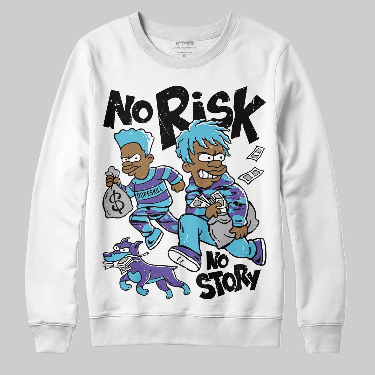 Aqua 8s DopeSkill Sweatshirt No Risk No Story Graphic