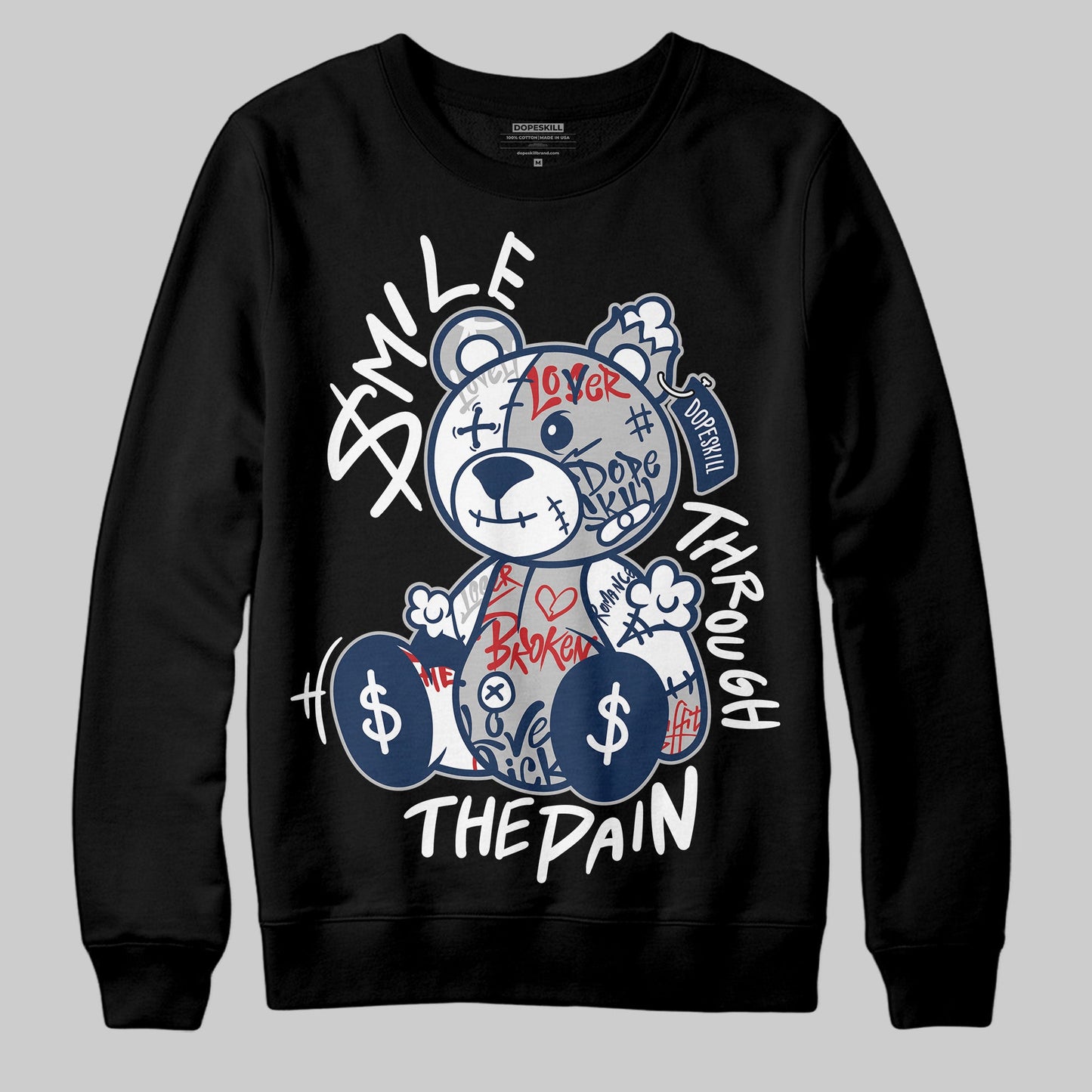 Summit White Navy 4s DopeSkill Sweatshirt Smile Through The Pain Graphic