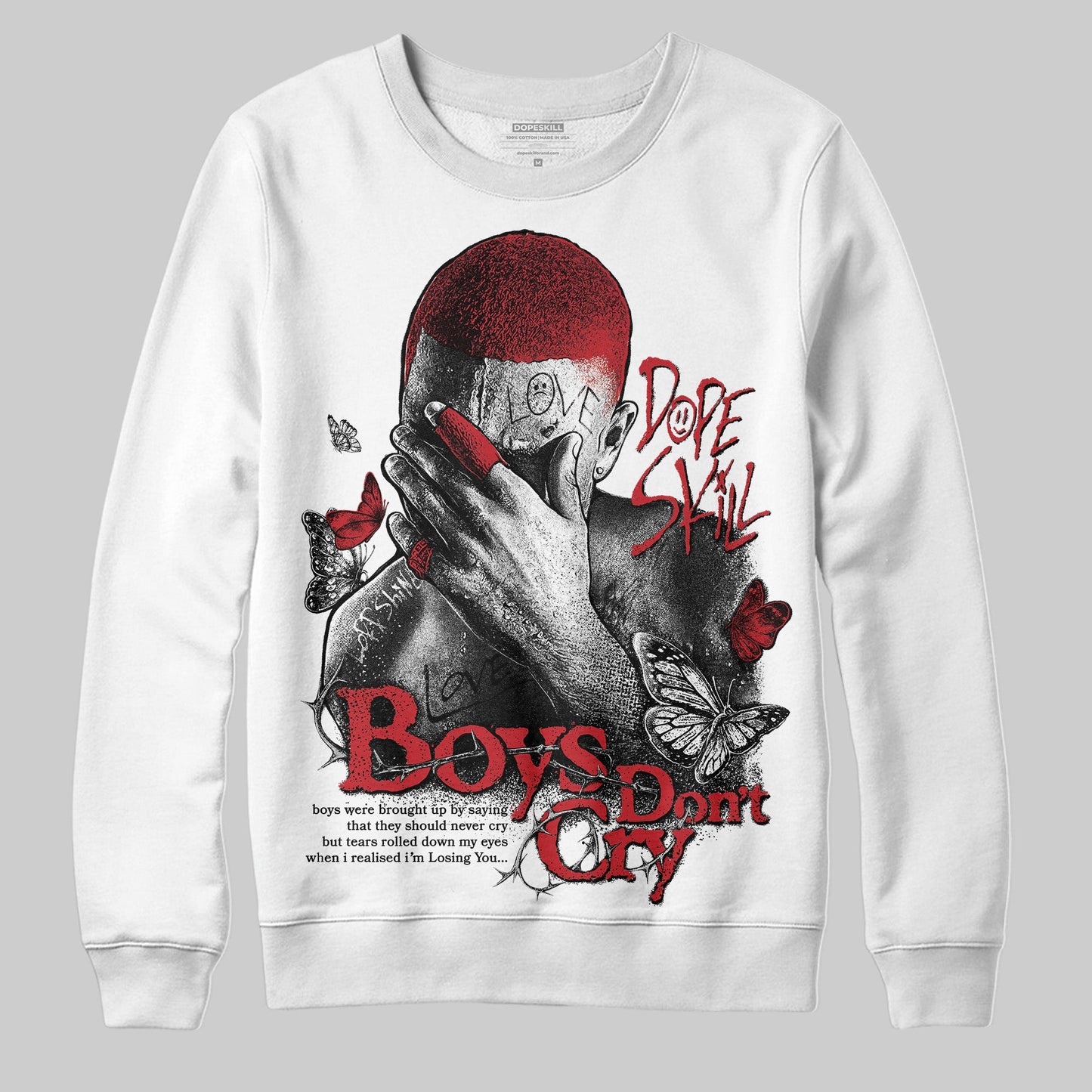 Bred 11s DopeSkill Sweatshirt Boys Don't Cry Graphic