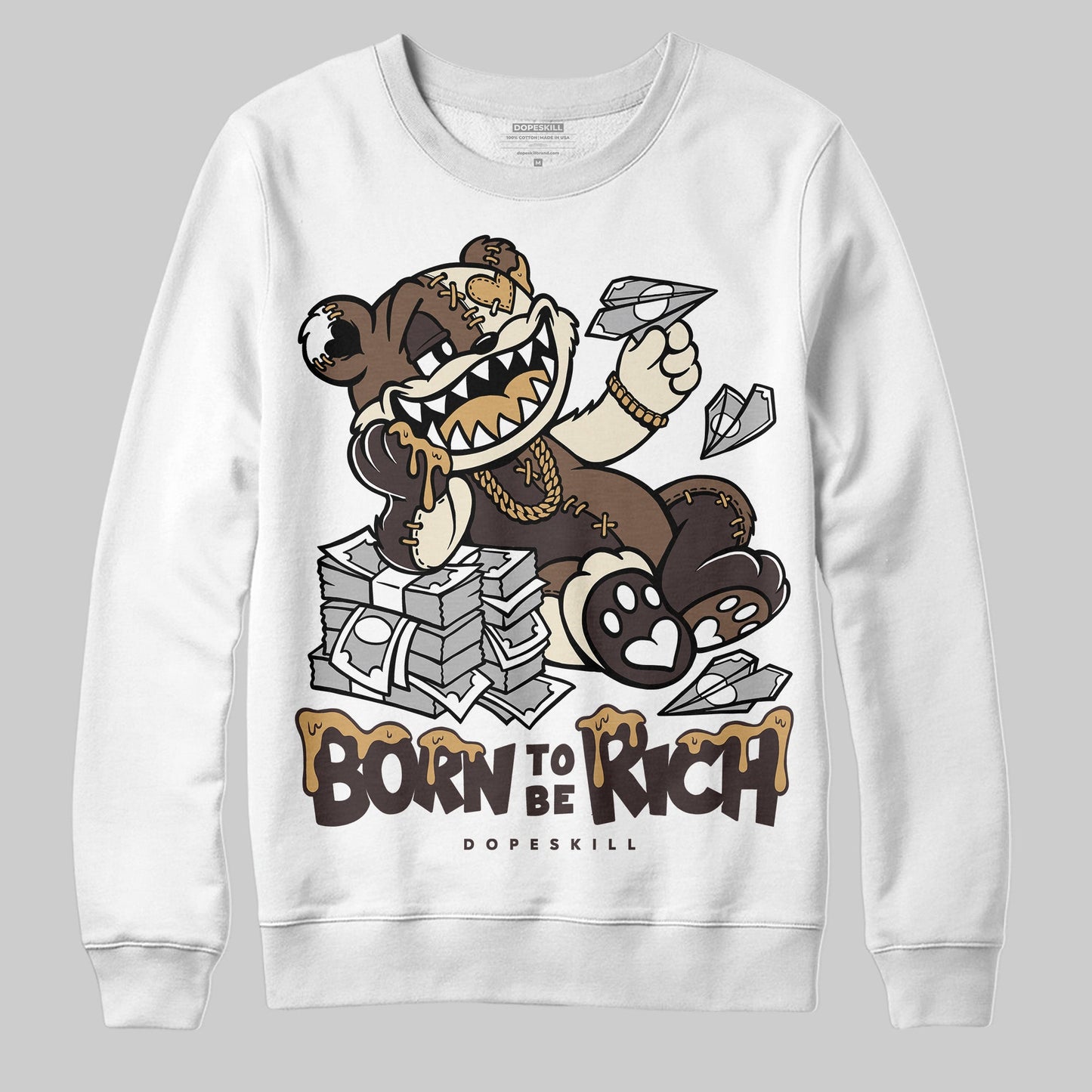 Earth 5s DopeSkill Sweatshirt Born To Be Rich Graphic