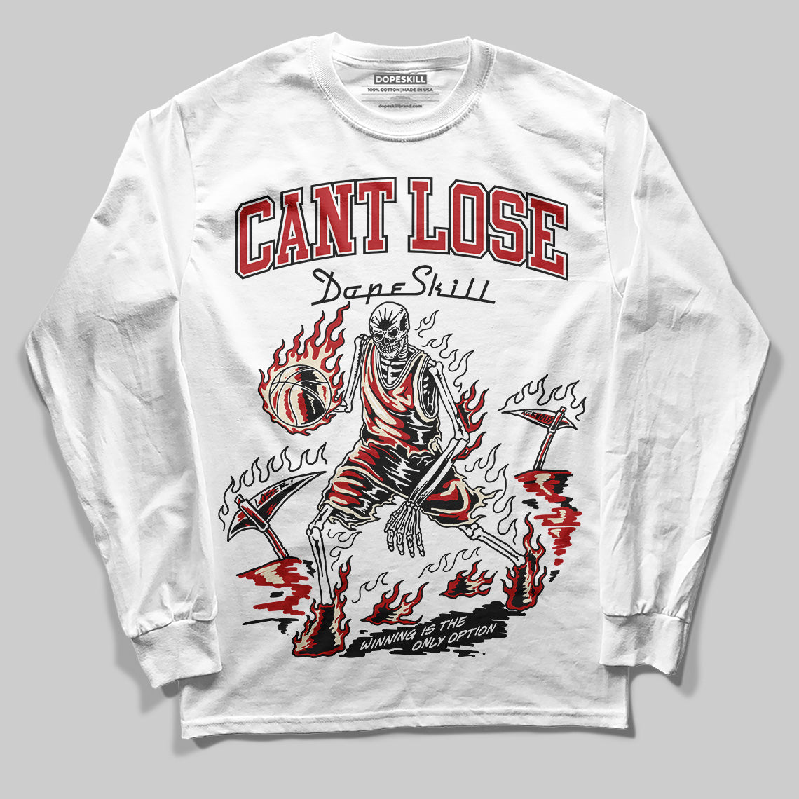 Black Toe Reimagined 1s DopeSkill Long Sleeve T-Shirt Cant Lose Graphic