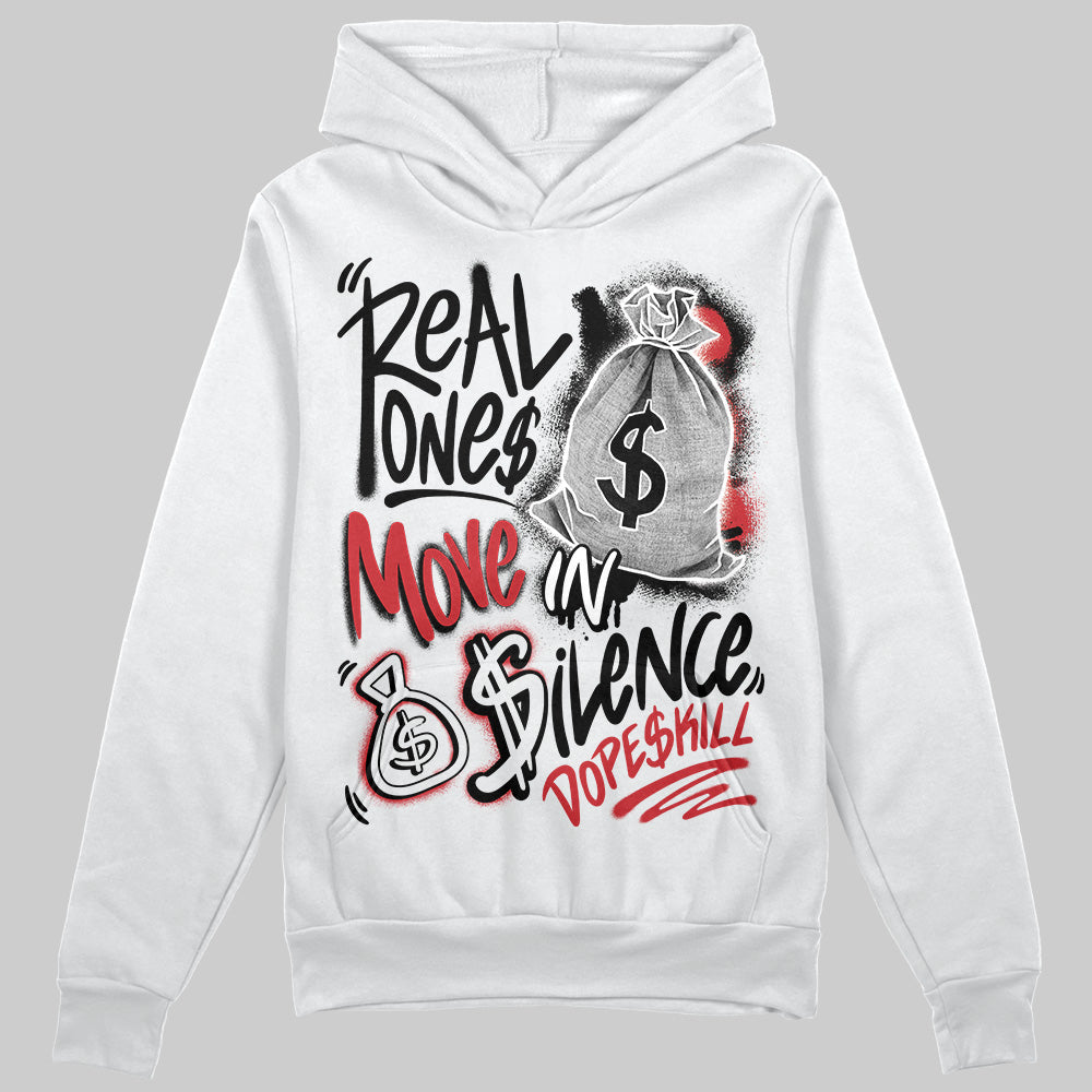 Bred Velvet 11s DopeSkill Hoodie Sweatshirt Real Ones Move In Silence Graphic