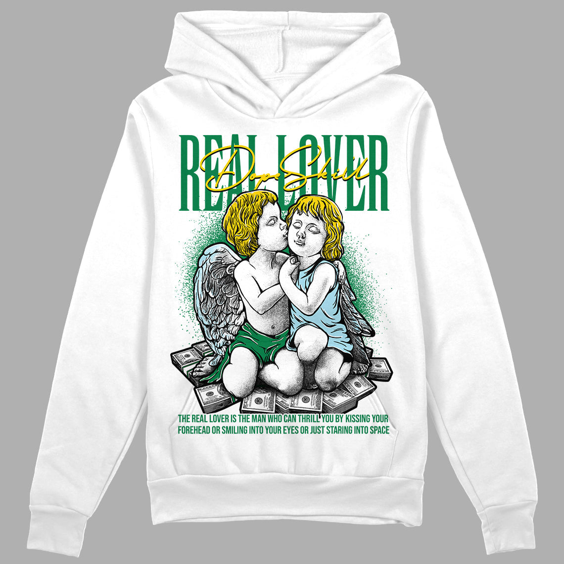 Lucky Green 5s DopeSkill Hoodie Sweatshirt Real Lover Graphic