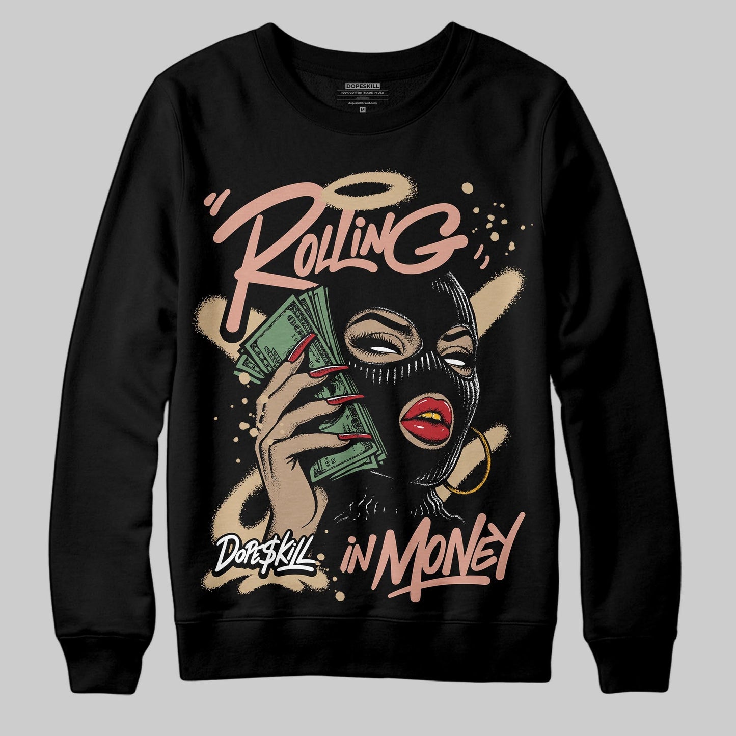 TAN Collection DopeSkill Sweatshirt Rolling in Money Graphic