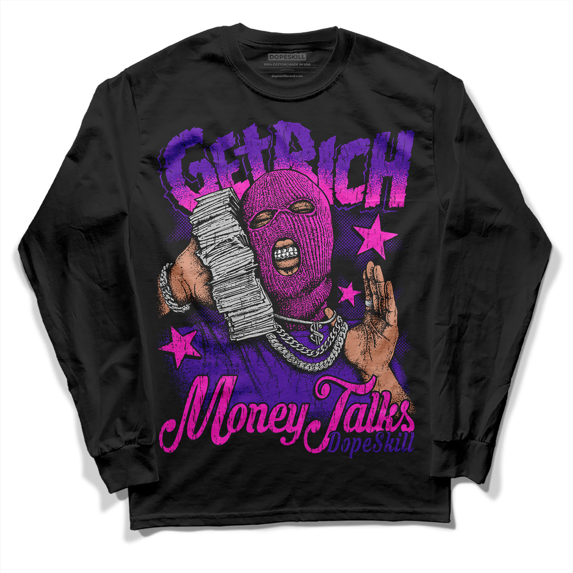 Court Purple 13s DopeSkill Long Sleeve T-Shirt Get Rich Graphic