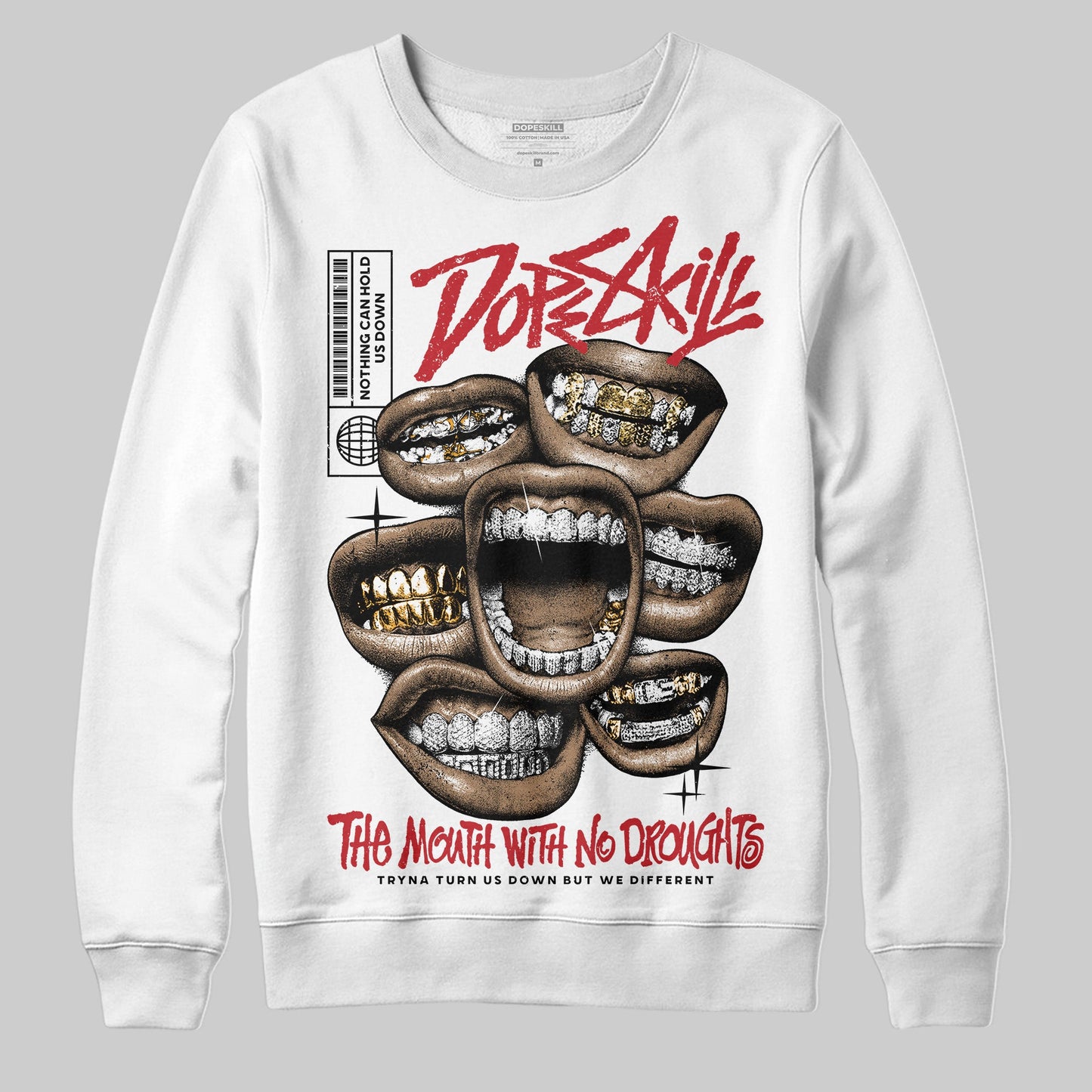 Bred 11s DopeSkill Sweatshirt The Mouth With No Droughts Graphic