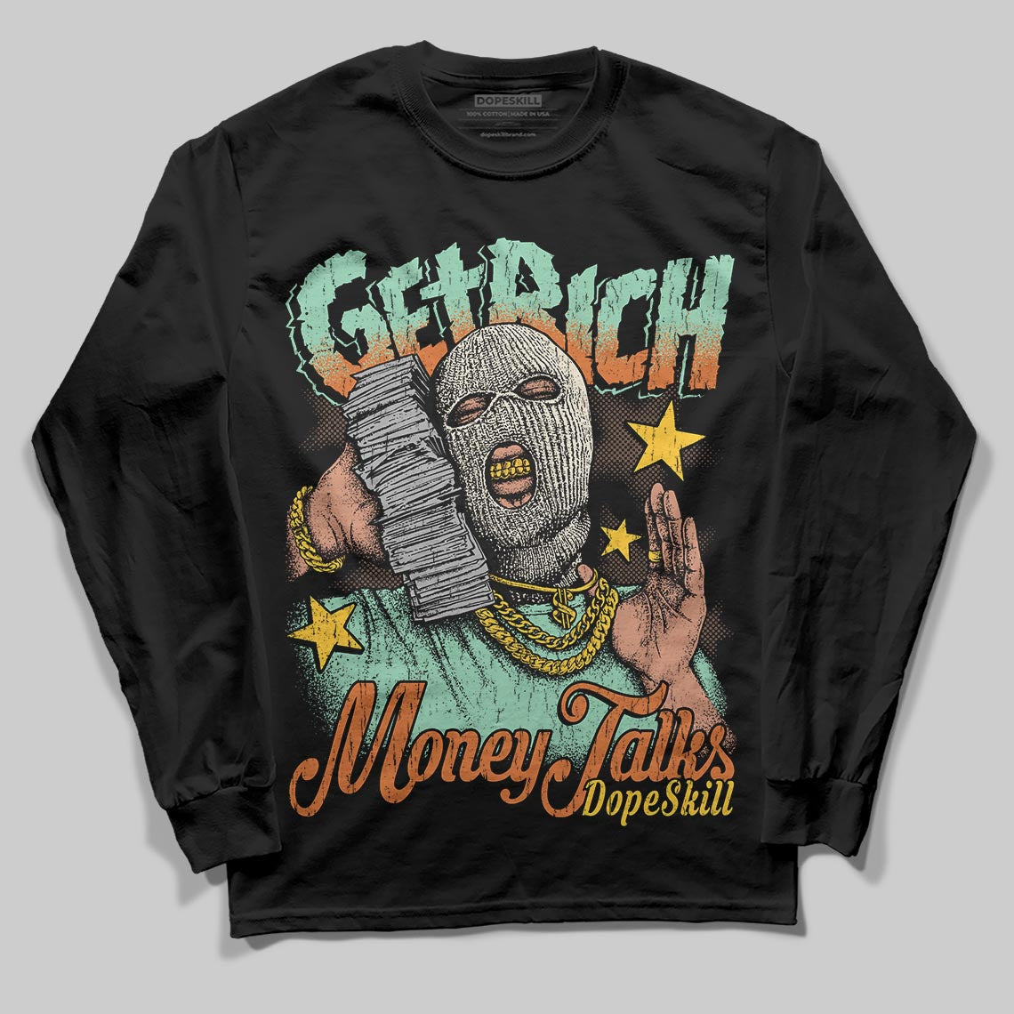 SB Dunk “Rodeo” DopeSkill Long Sleeve T-Shirt Get Rich Graphic