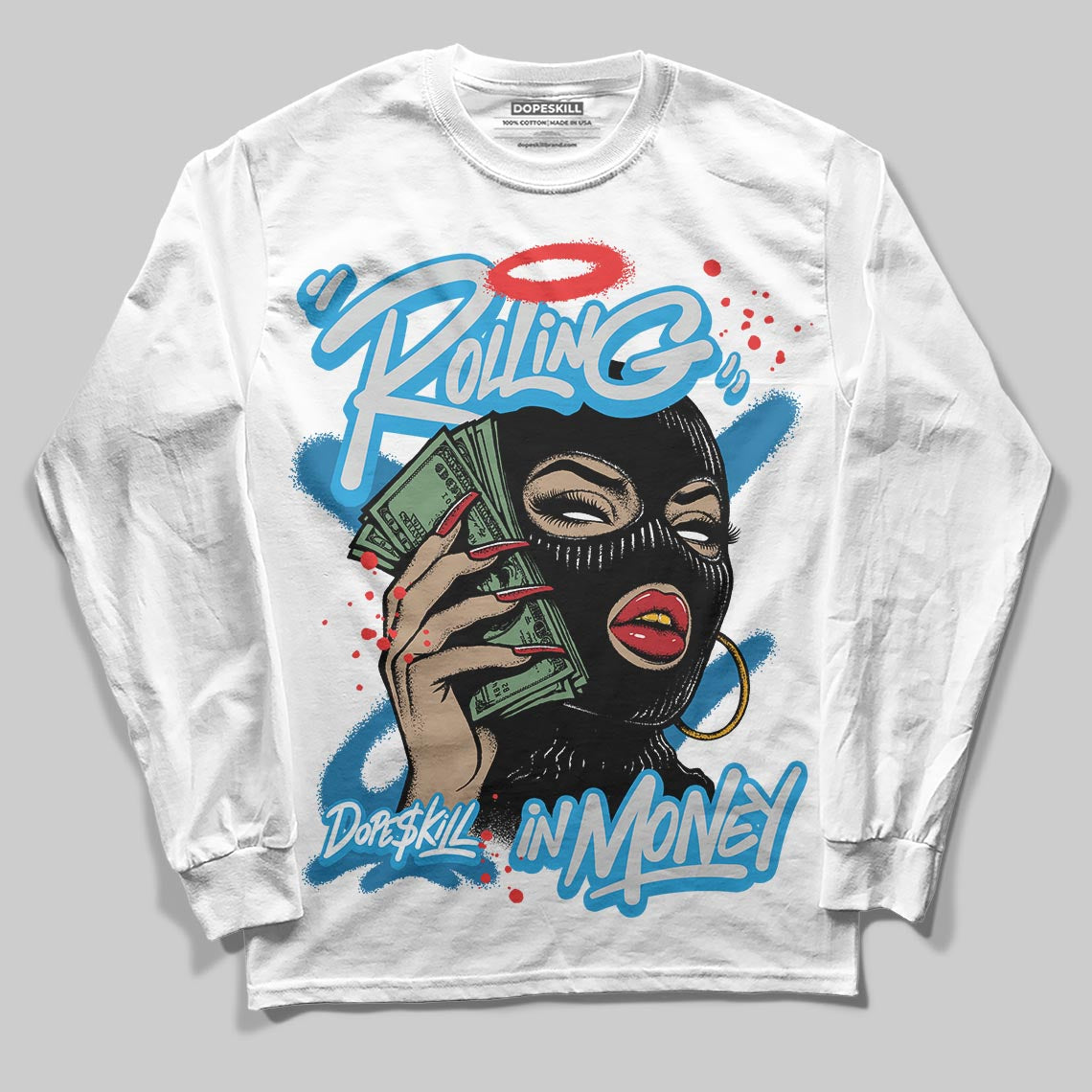 Military Blue 4s DopeSkill Long Sleeve T-Shirt Rolling in Money Graphic