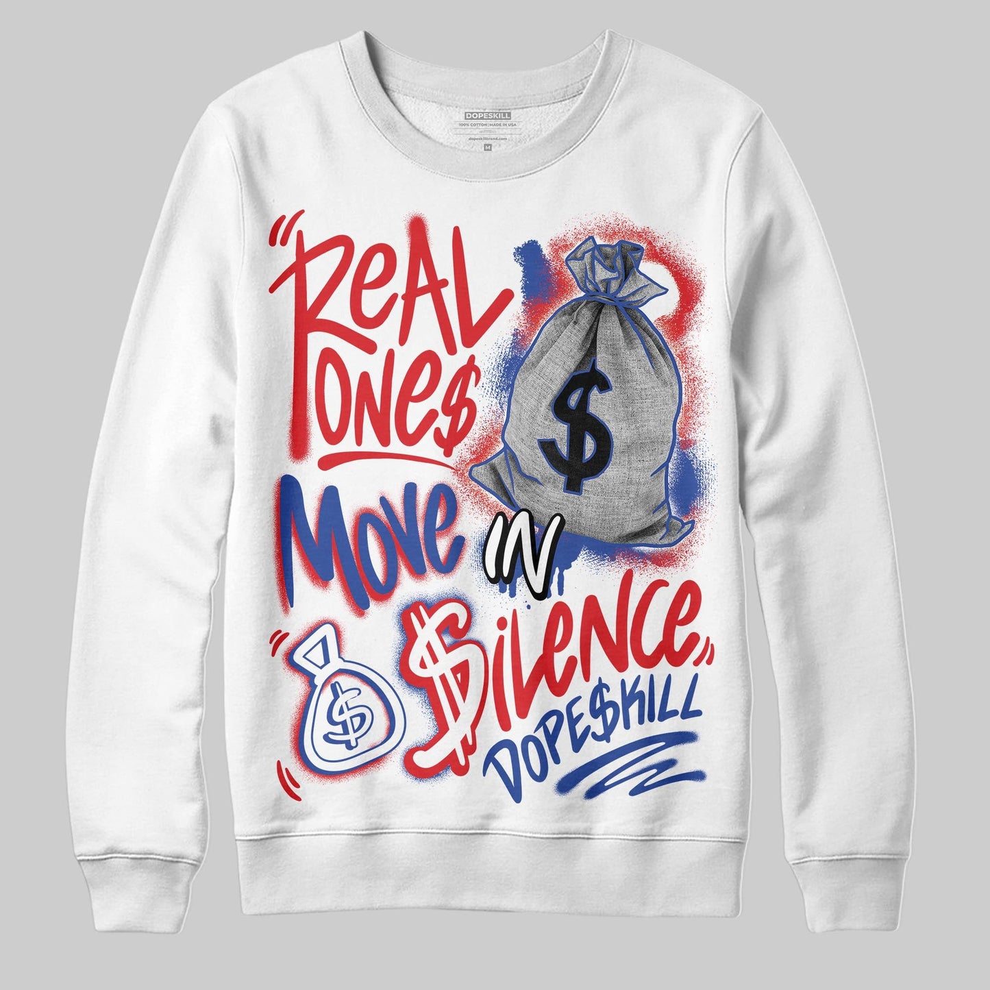 Seoul 2.0 3s DopeSkill Sweatshirt Real Ones Move In Silence Graphic
