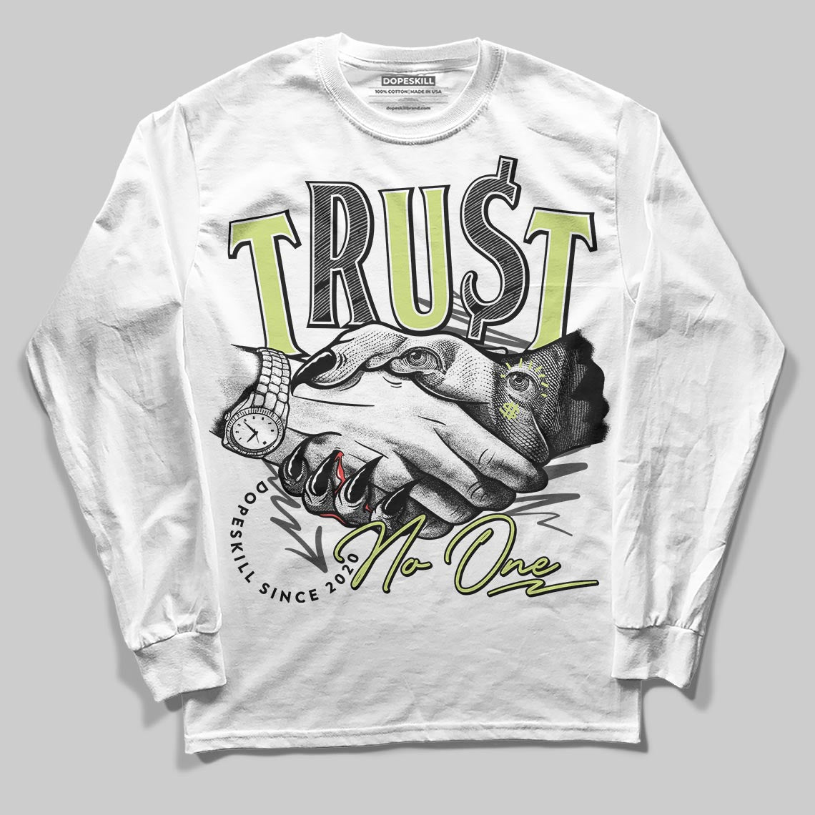 Light Lemon Twist 4s DopeSkill Long Sleeve T-Shirt Trust No One Graphic