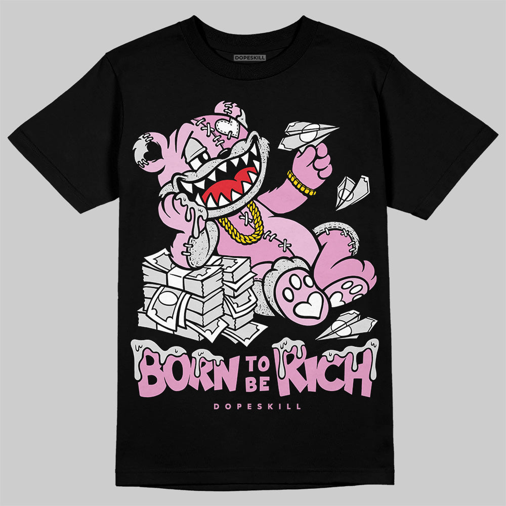 Orchid 4s DopeSkill T-Shirt Born To Be Rich Graphic