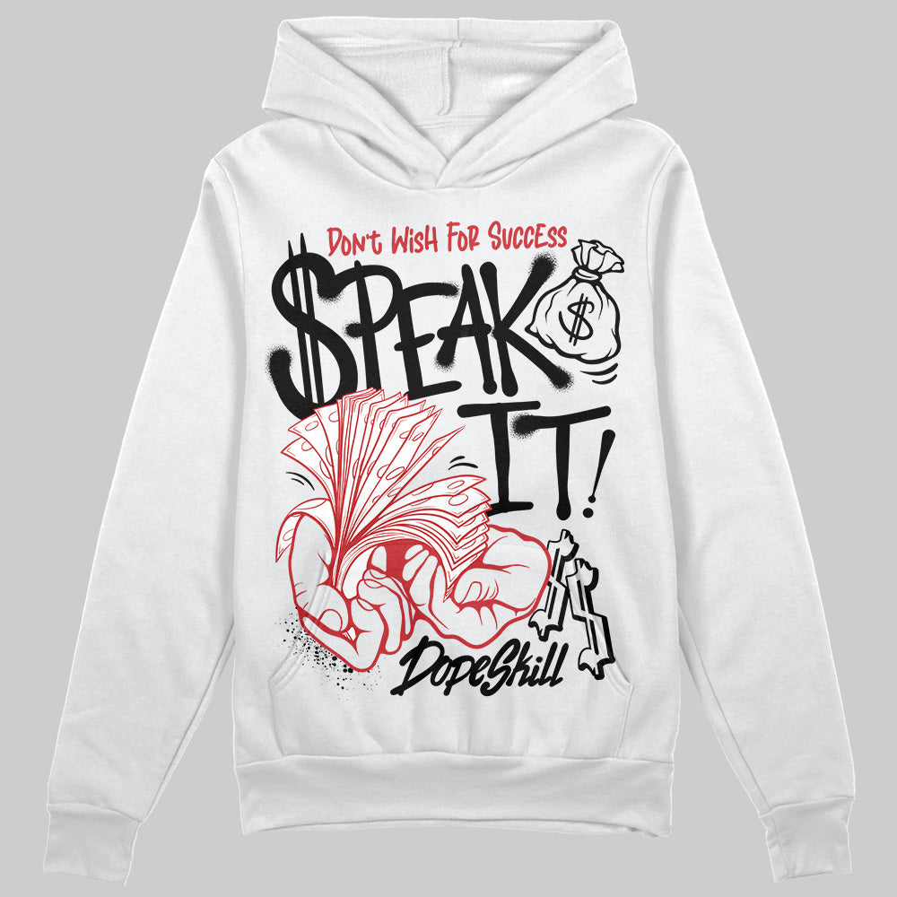 Bred Velvet 11s DopeSkill Hoodie Sweatshirt Speak It Graphic