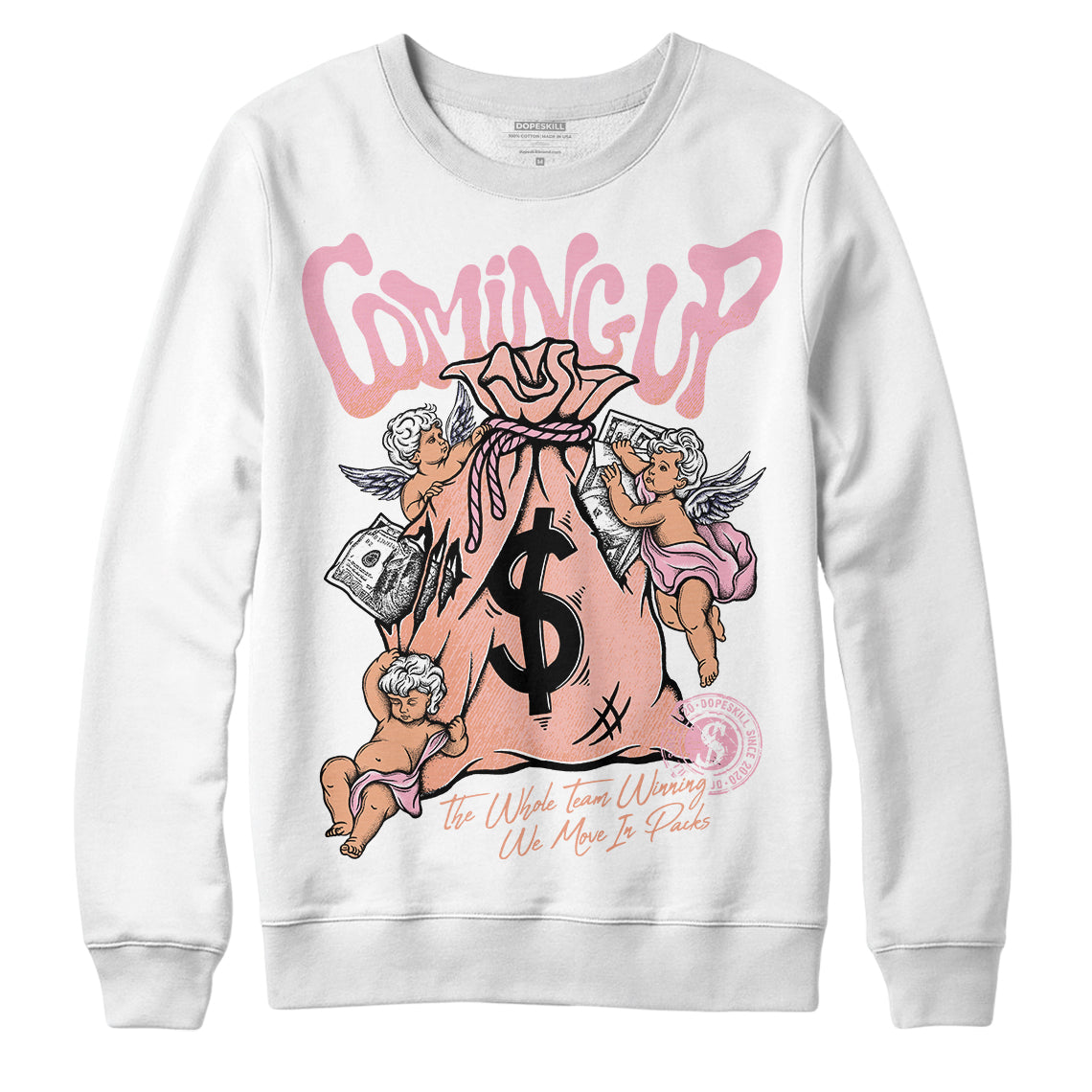Legend Pink 11s DopeSkill Sweatshirt Money Bag Coming Up Graphic