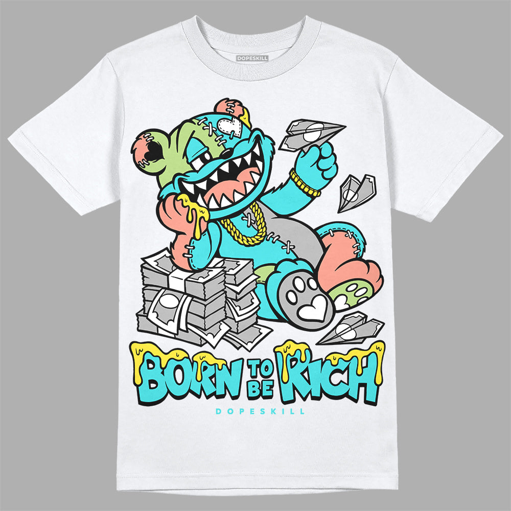 Cyan Burst 9060 DopeSkill T-Shirt Born To Be Rich Graphic