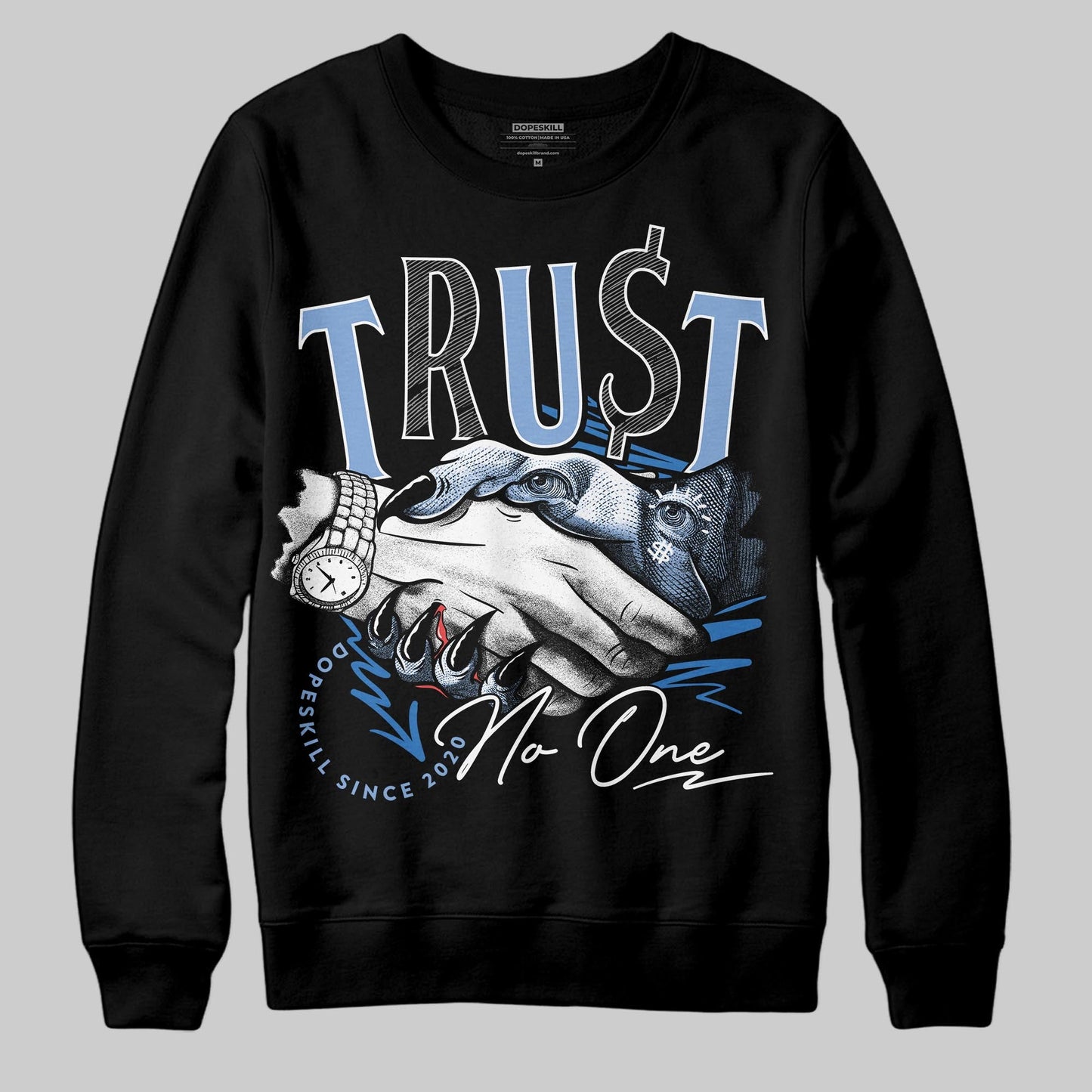 Forget Me Not 4s DopeSkill Sweatshirt Trust No One Graphic