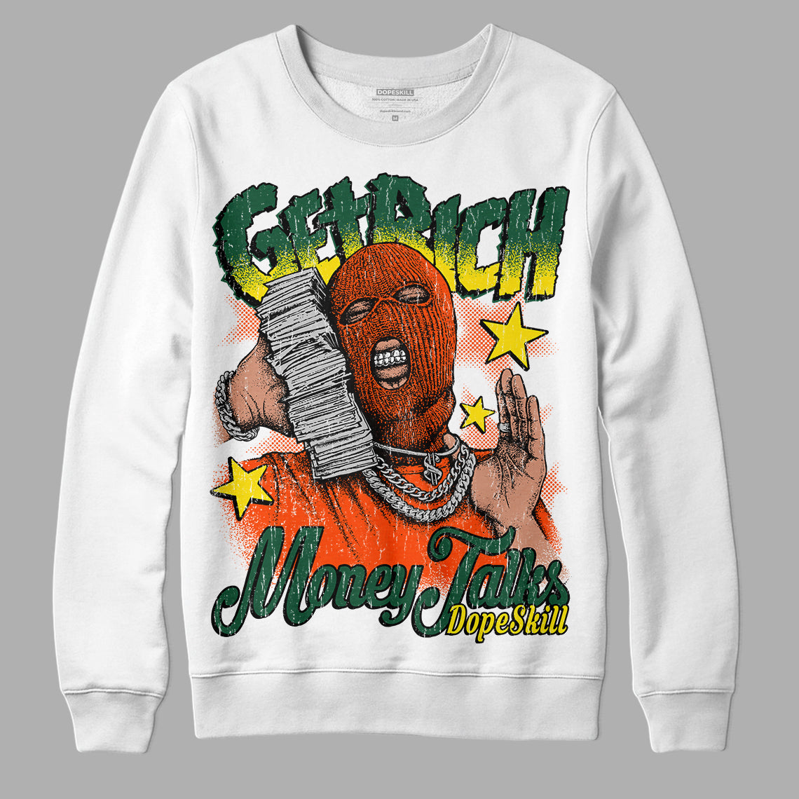 Dunk Low Team Dark Green Orange DopeSkill Sweatshirt Get Rich Graphic