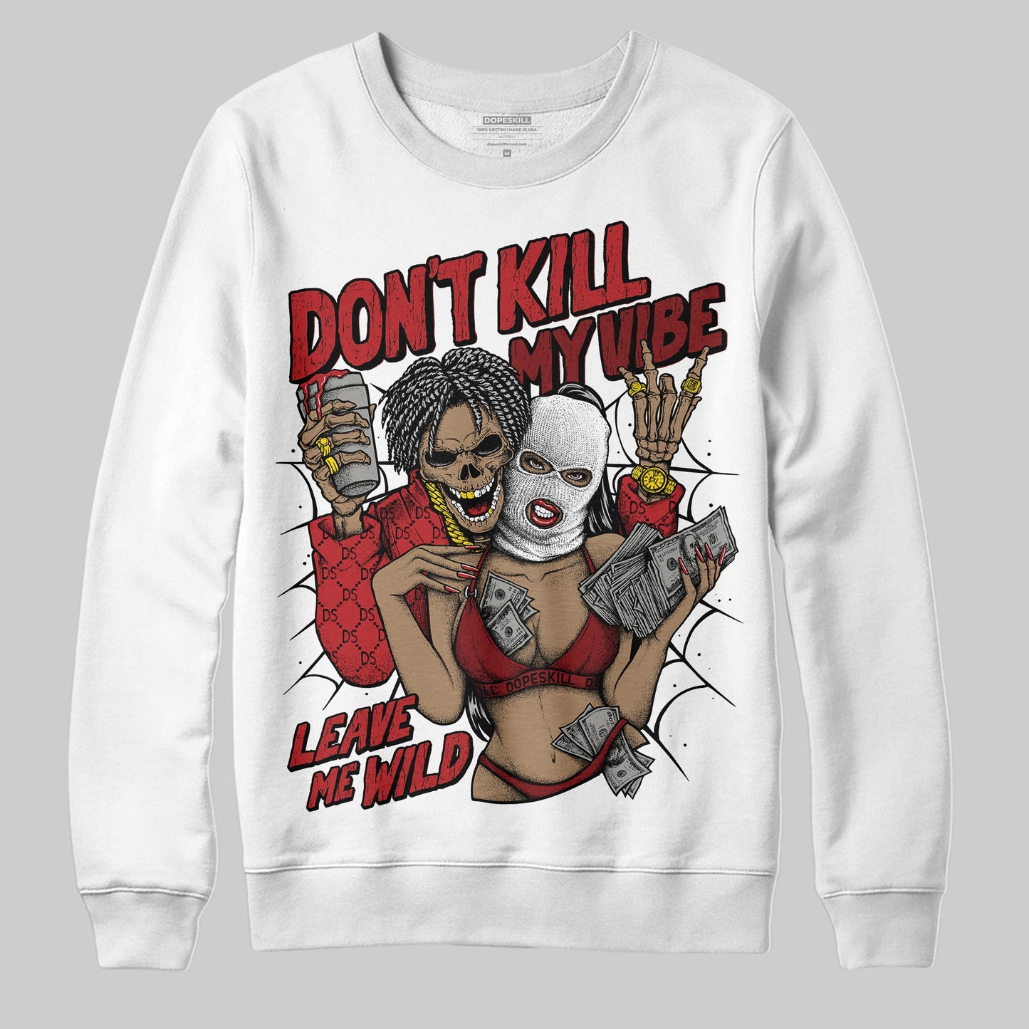 Flu Game 12s DopeSkill Sweatshirt Don't Kill My Vibe Graphic