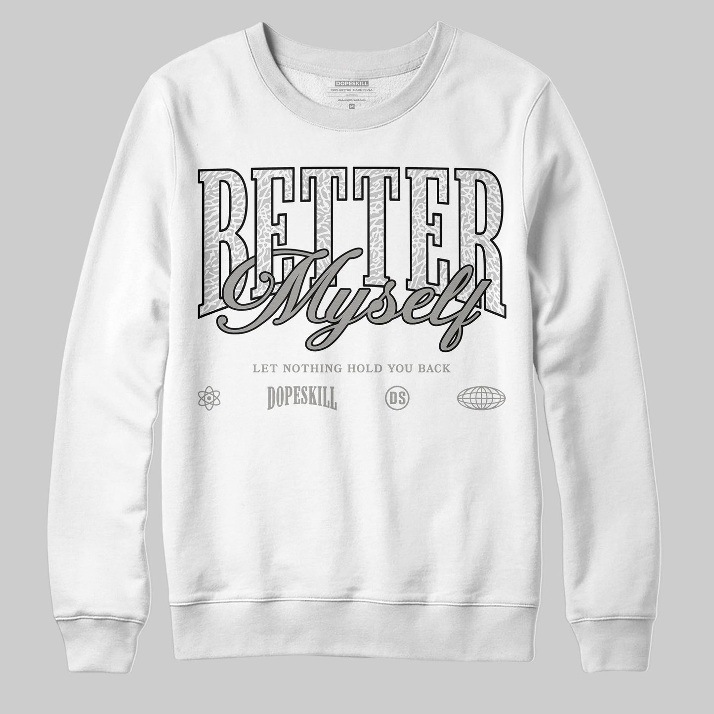 Pure Money 3s DopeSkill Sweatshirt Better Myself Graphic