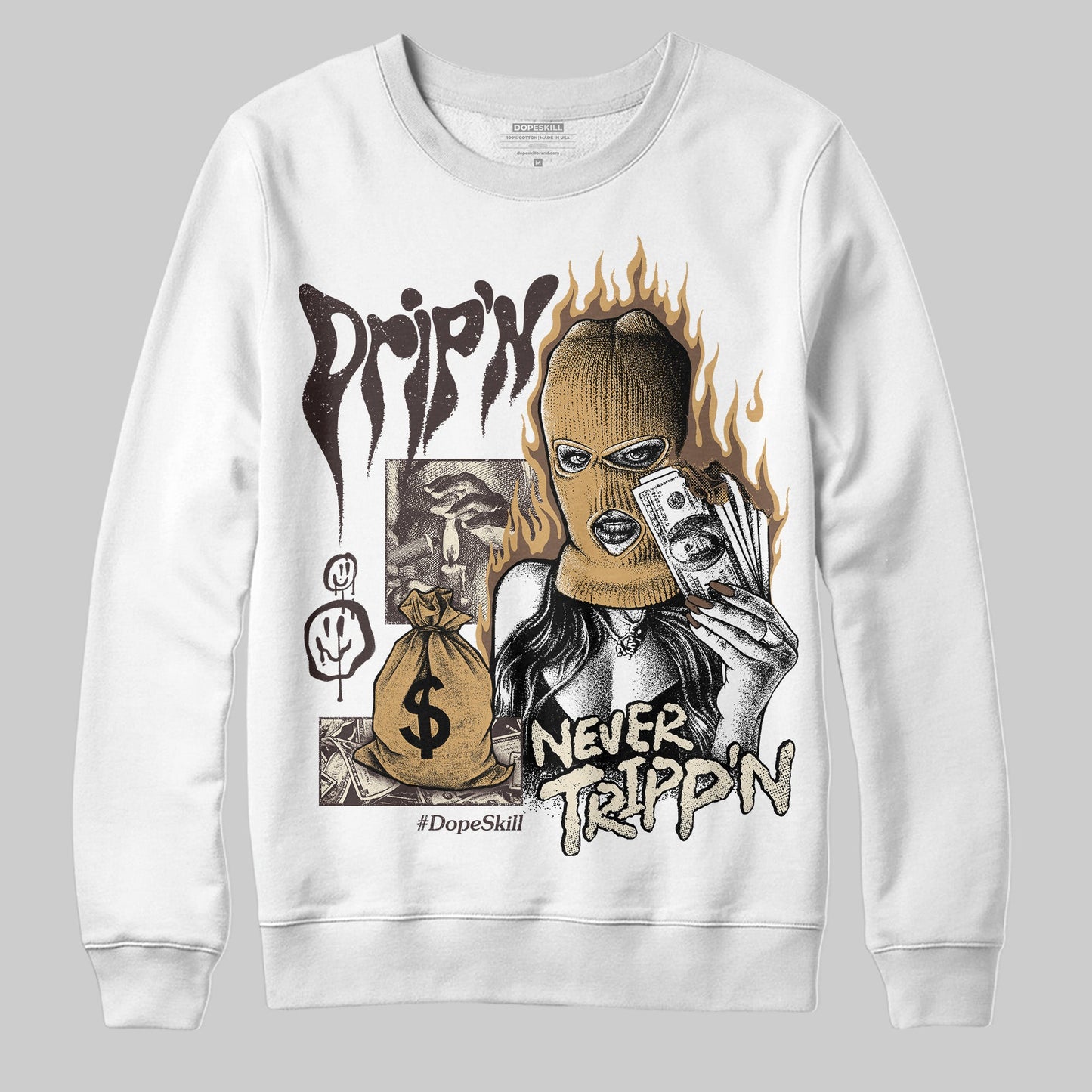 Earth 5s DopeSkill Sweatshirt Drip'n Never Tripp'n Graphic