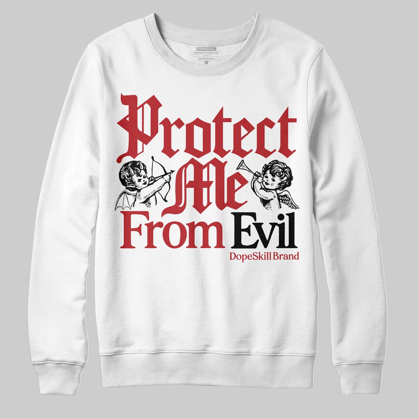 Black Toe Reimagined 1s DopeSkill Sweatshirt Protect Me From Evil Graphic