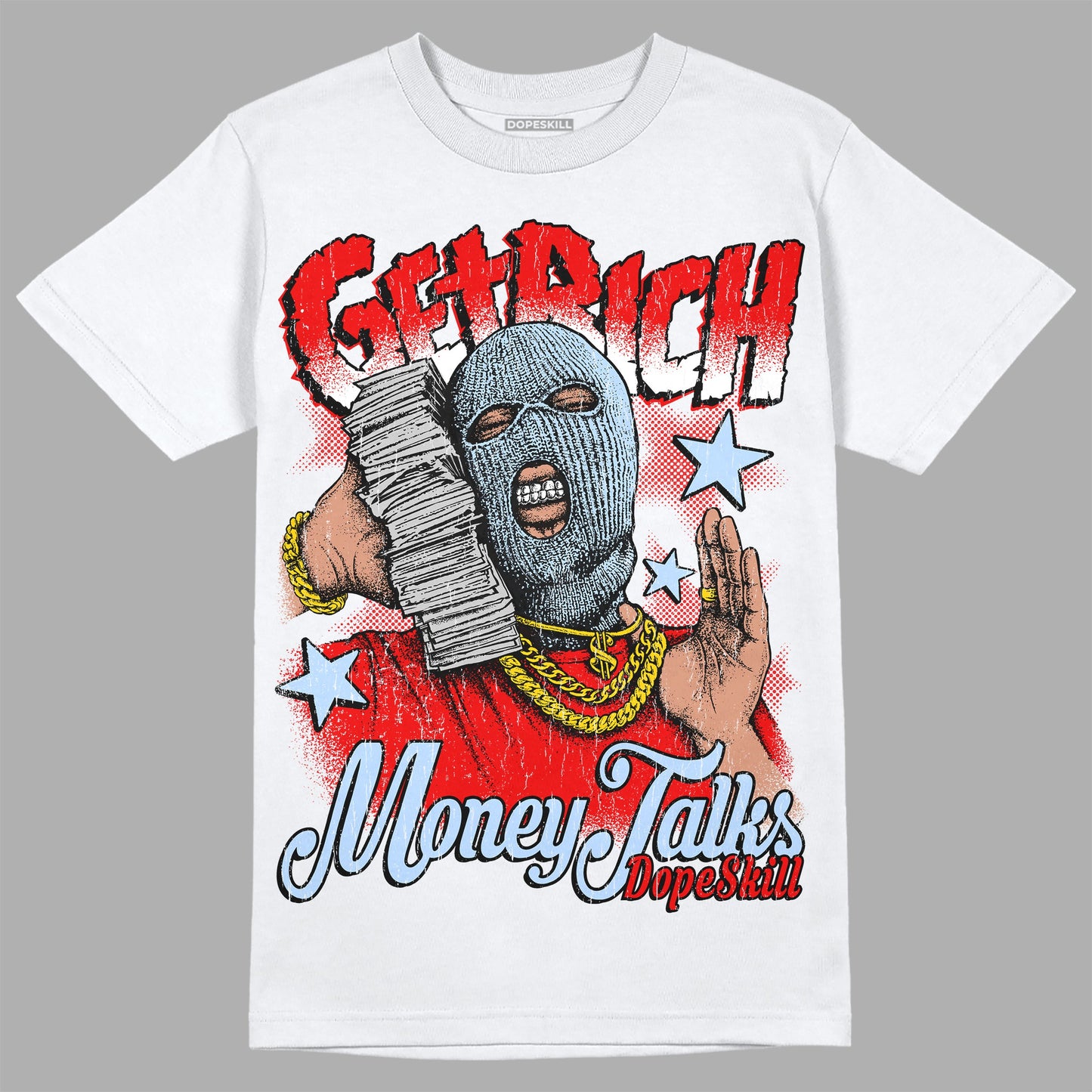 Cherry 12s DopeSkill T-Shirt Get Rich Graphic