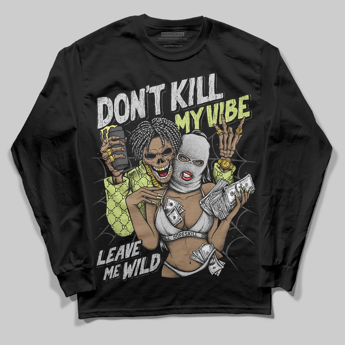 Light Lemon Twist 4s DopeSkill Long Sleeve T-Shirt Don't Kill My Vibe Graphic