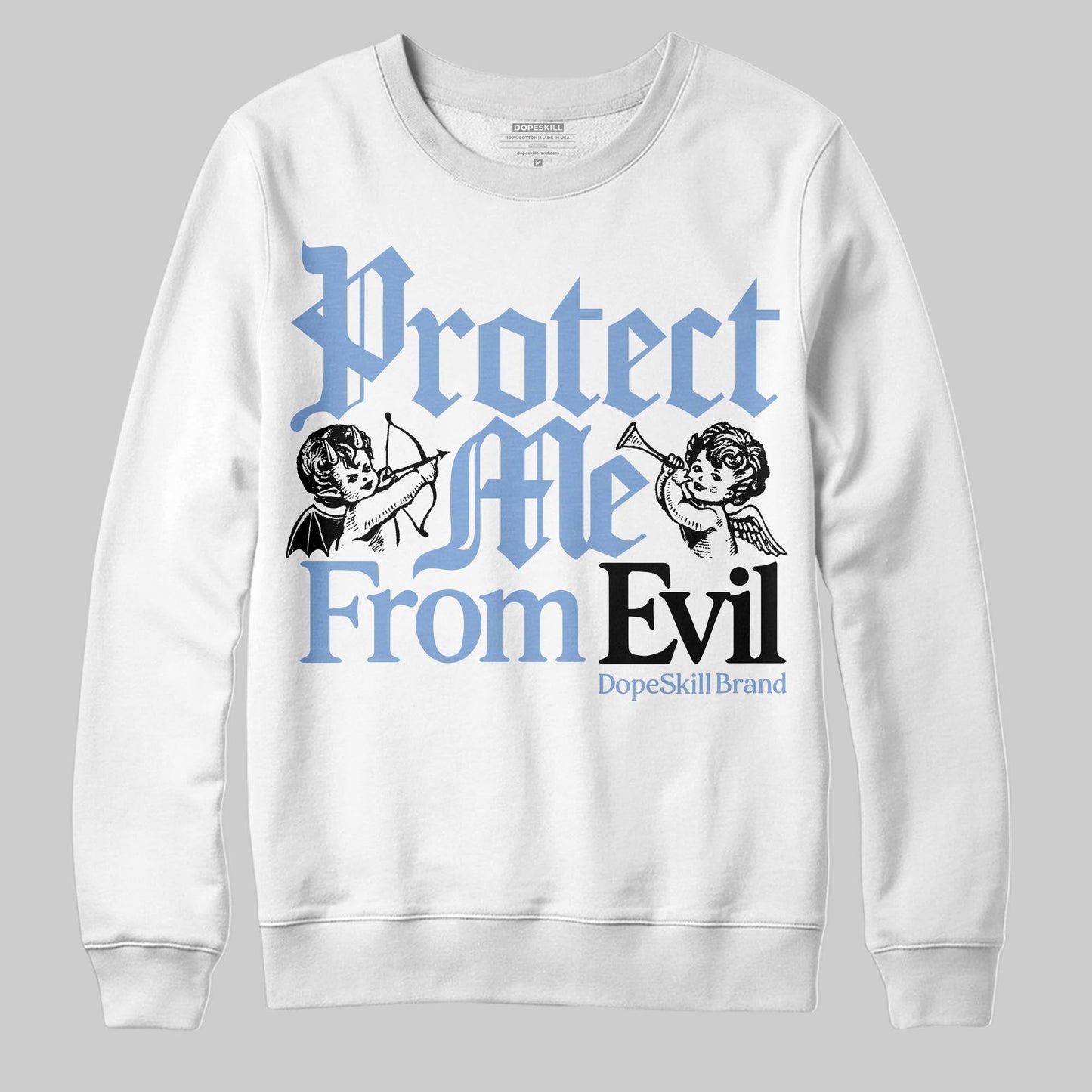 Forget Me Not 4s DopeSkill Sweatshirt Protect Me From Evil Graphic